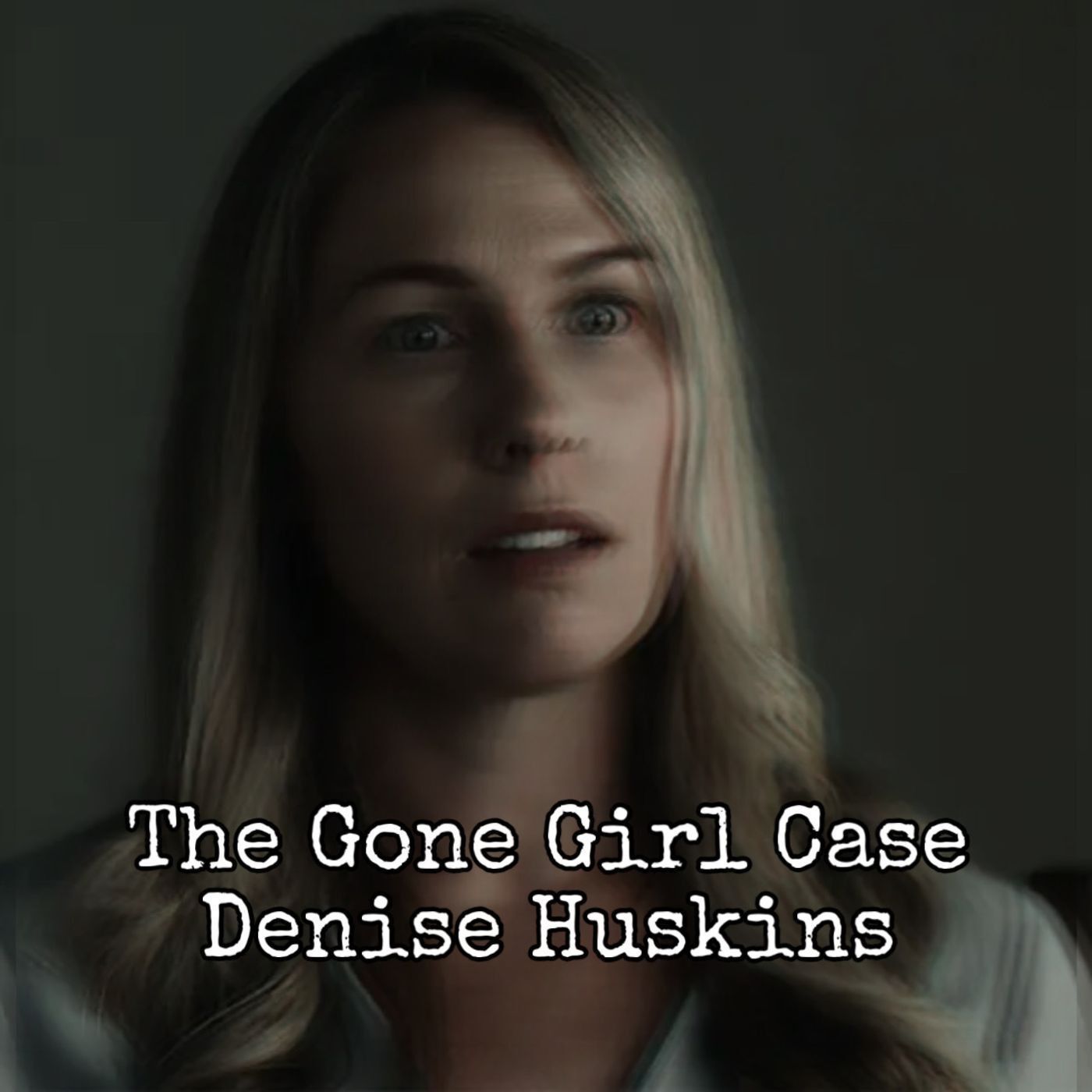 Episode 112: Patreon Leak- American Nightmare: "The Gone Girl Case" of Denise Huskins