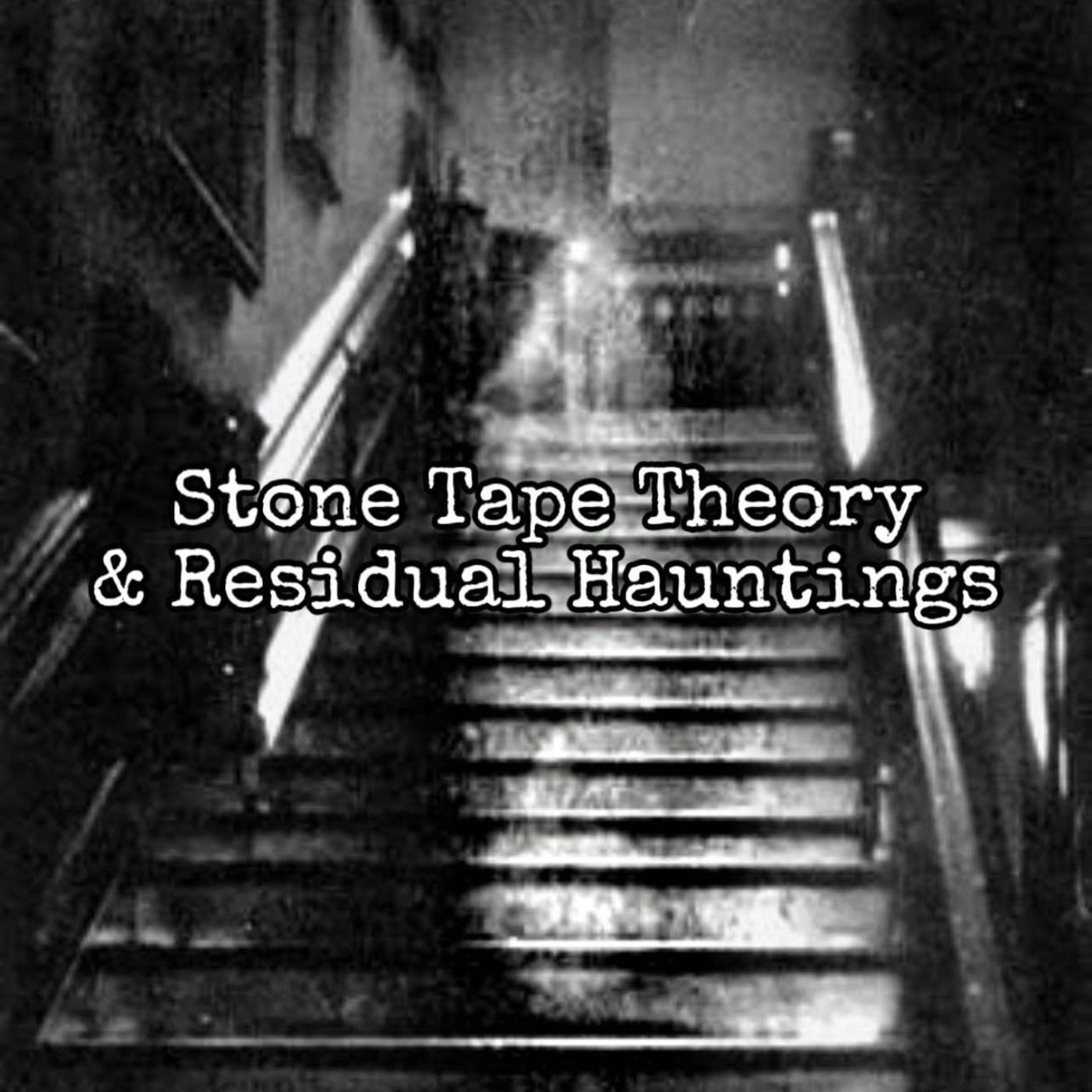 Episode 81: Stone Tape Theory & Residual Hauntings