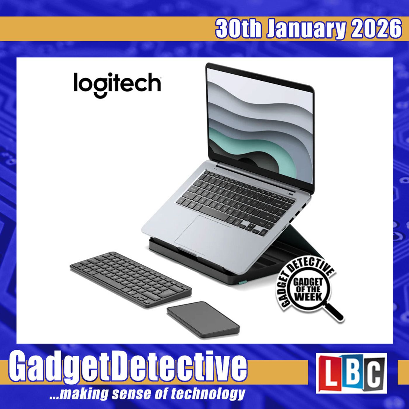 30th January 2026 - UK Government AI Drive and a Gadget of the Week on LBC