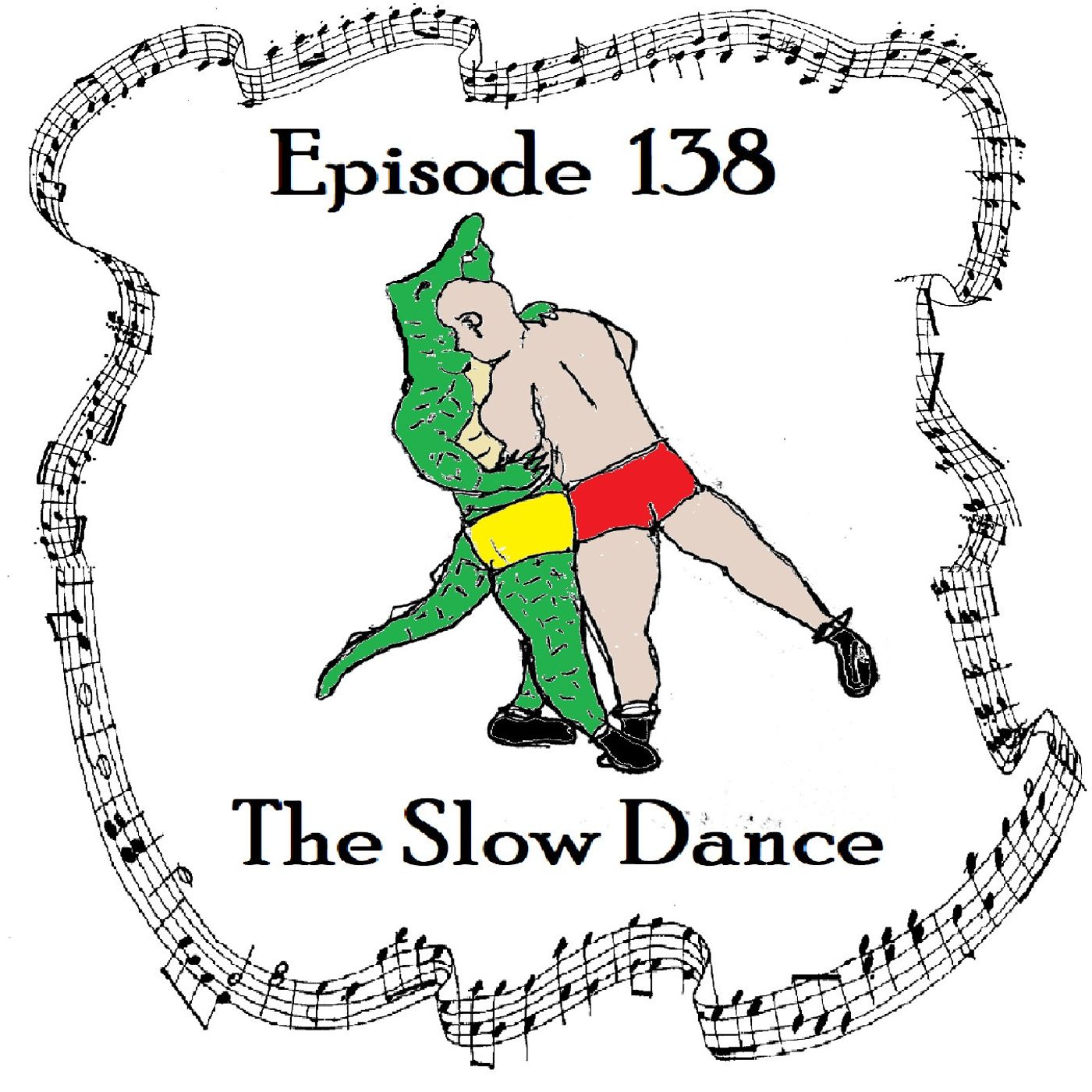 S1 Ep138: Episode 138 - The Slow Dance episode artwork