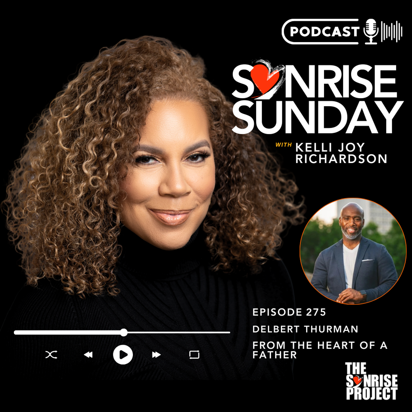 The SonRise Project Ep. 275 - From the Heart of A Father