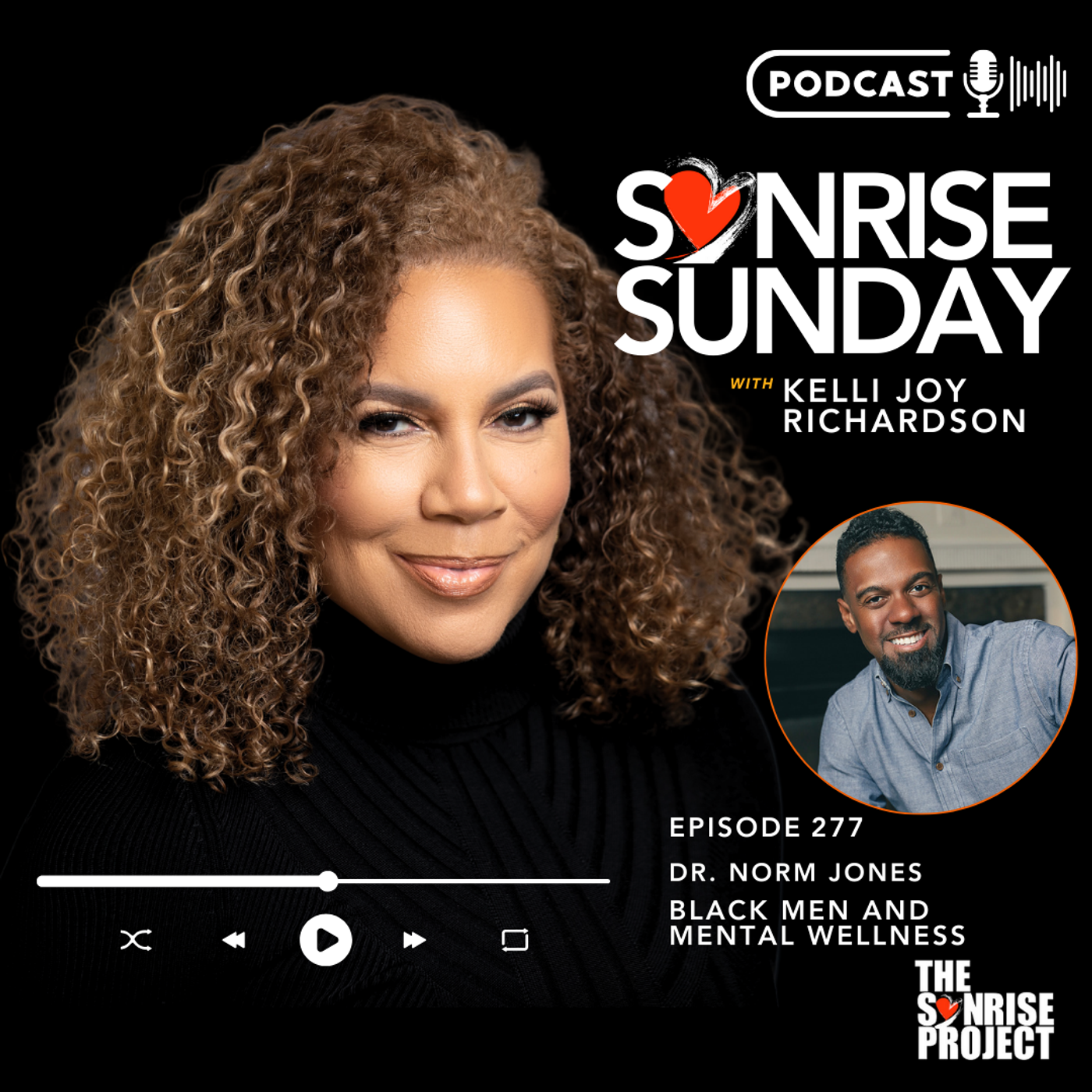 The SonRise Project Ep. 277 - Black Men and Mental Wellness