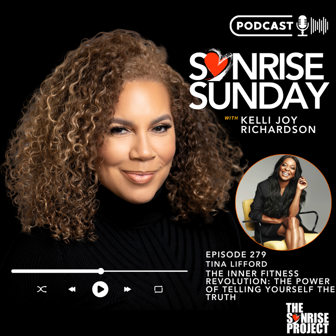 The SonRise Project Ep. 279 - The Inner Fitness Revolution: The Power of Telling Yourself The Truth