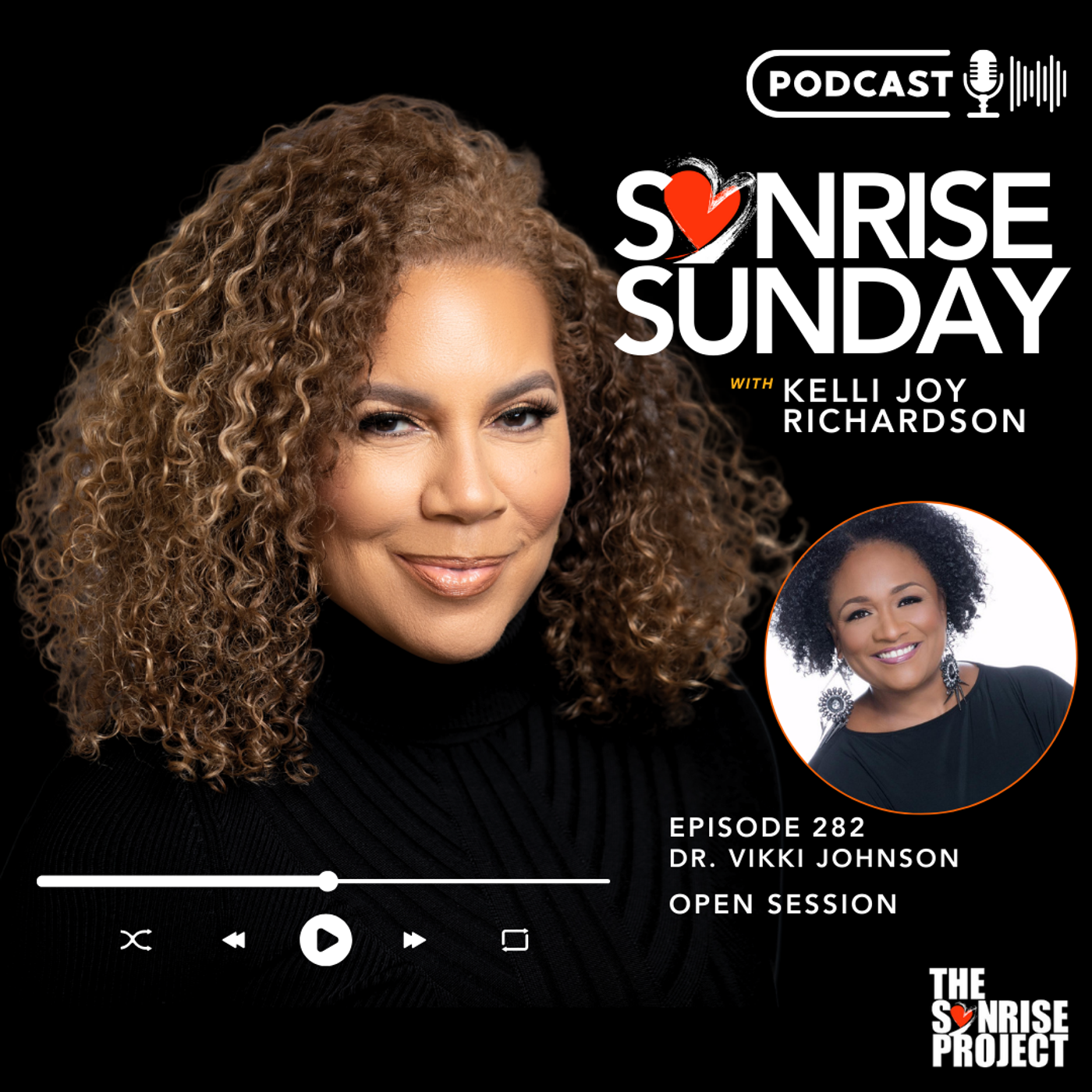 The SonRise Project Ep. 282 - Open Session