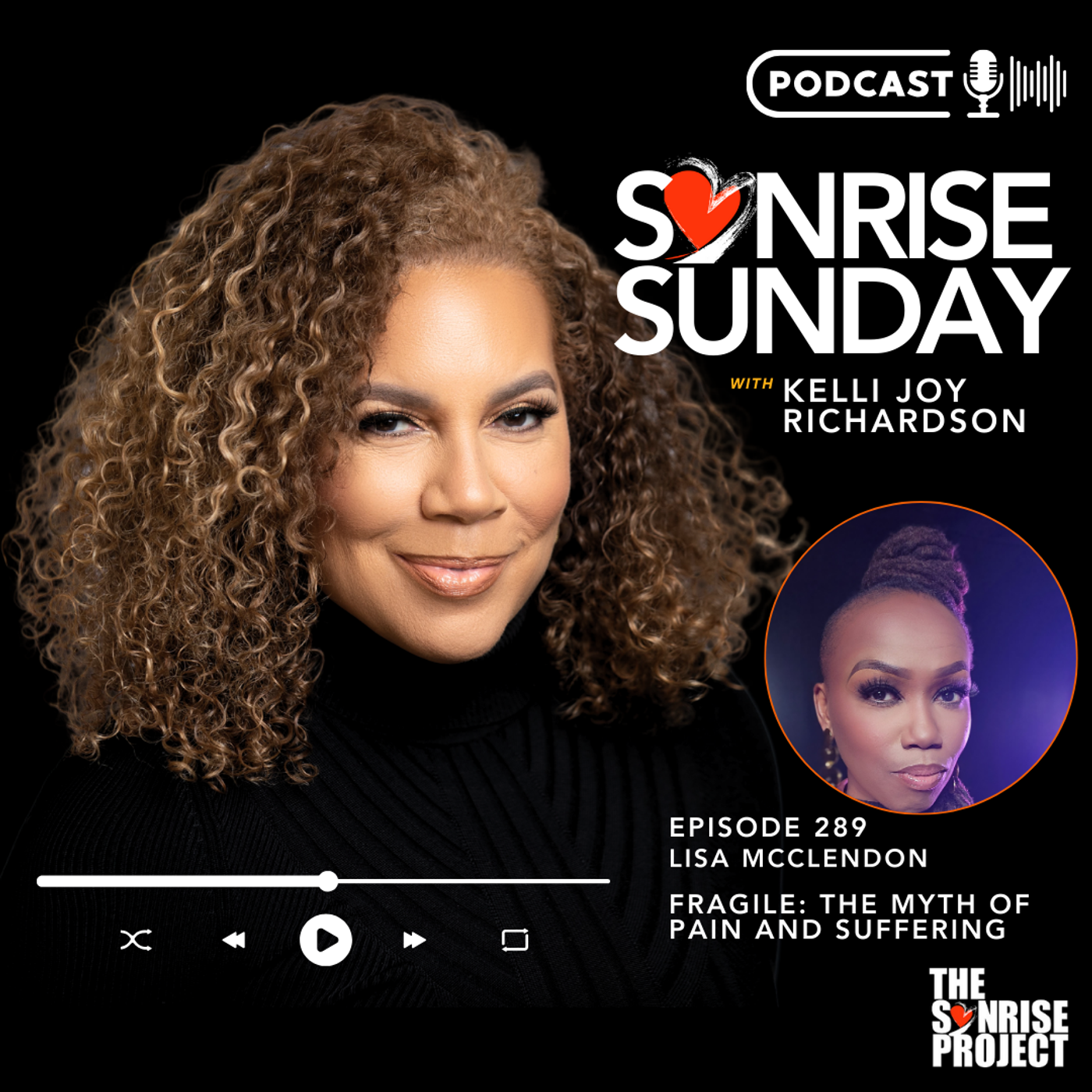 The SonRise Project Ep. 289 - Fragile: The Myth of Pain and Suffering