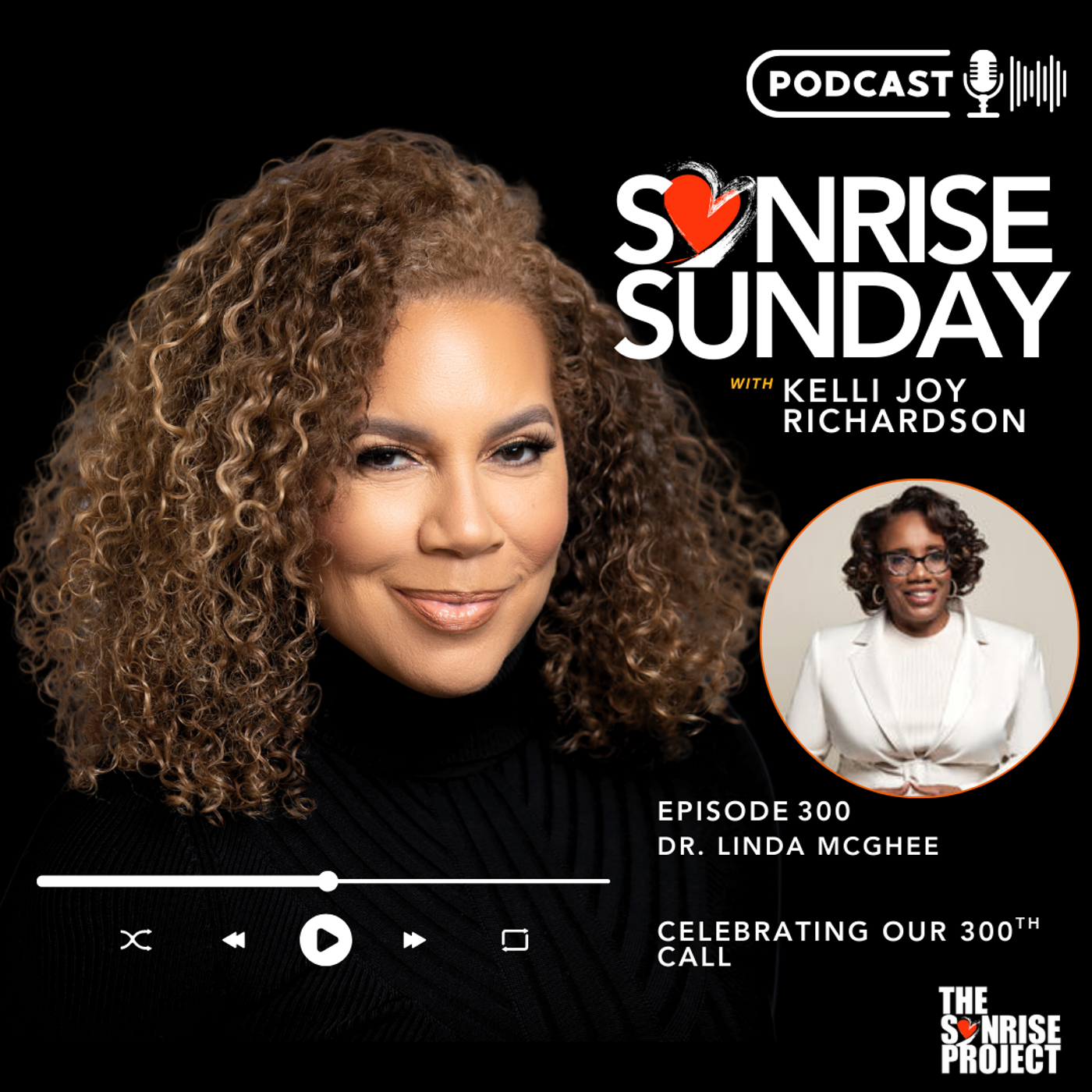 The SonRise Project Ep. 300 - Celebrating Our 300th Call! episode artwork