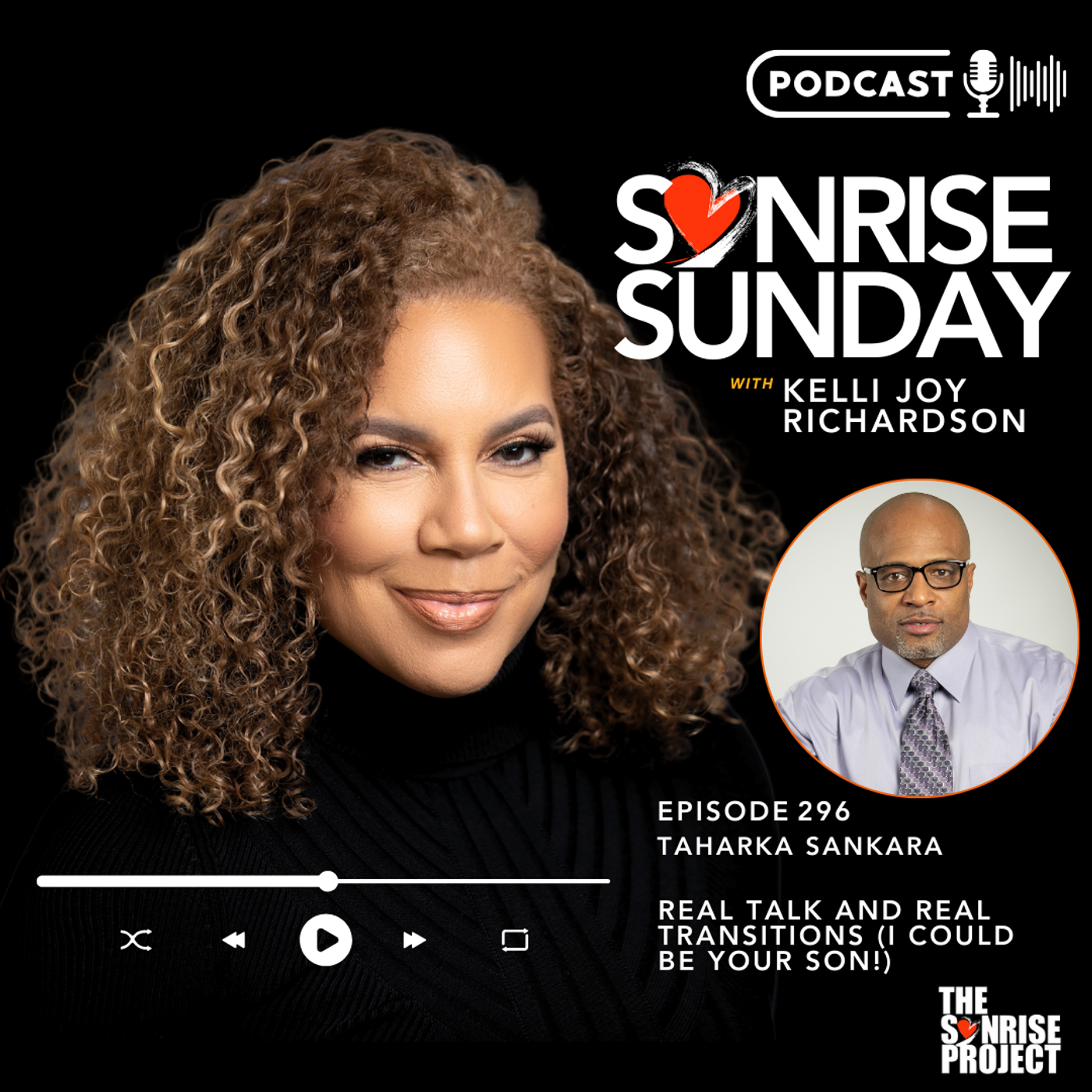 The SonRise Project Ep. 296 - Real Talk and Real Transitions (I could be your son!) episode artwork
