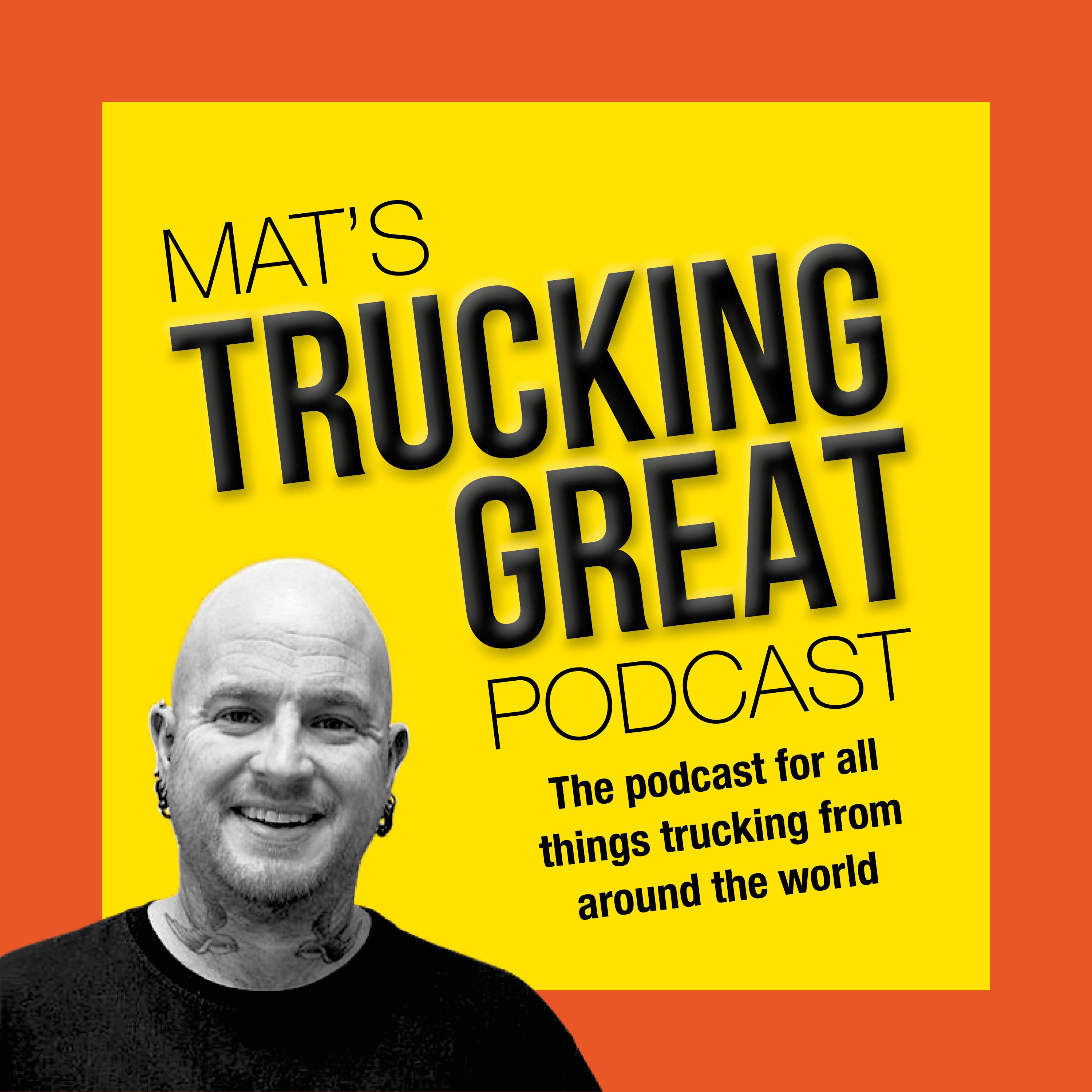 Mat’s Trucking Great Podcast cover art