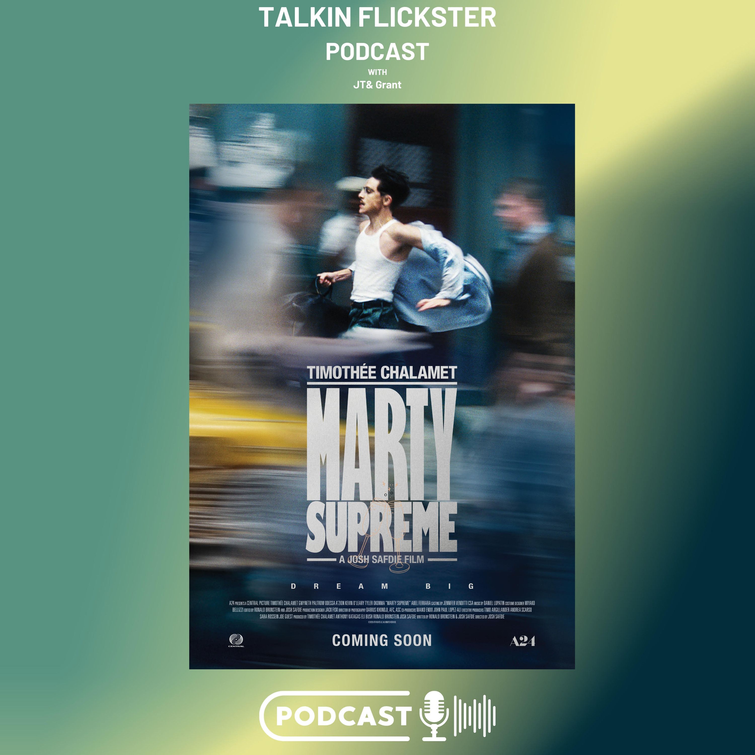 170: Talkin Flickster - Marty Supreme (Episode 170) episode artwork