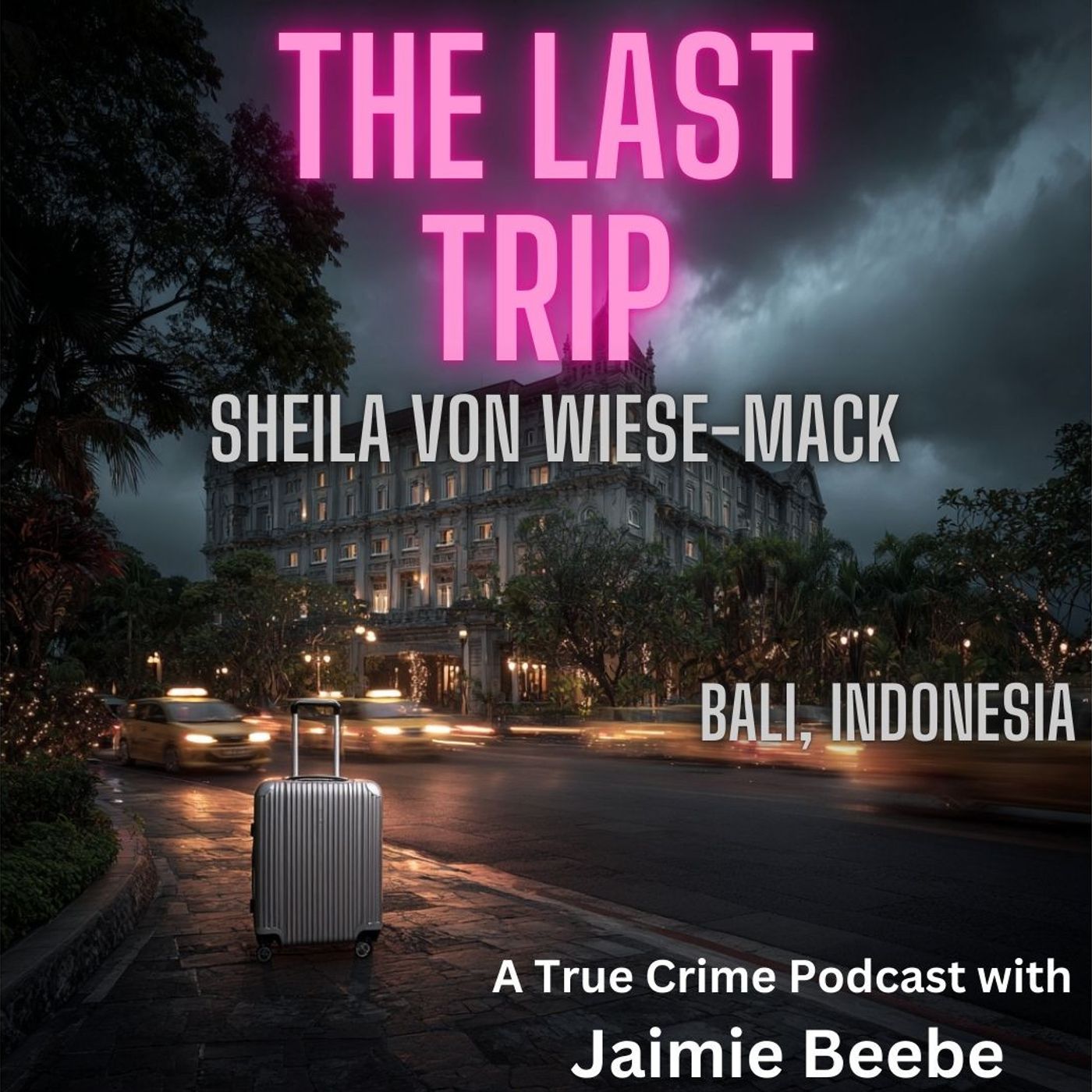 116: Sheila von Wiese-Mack: Bali, Indonesia