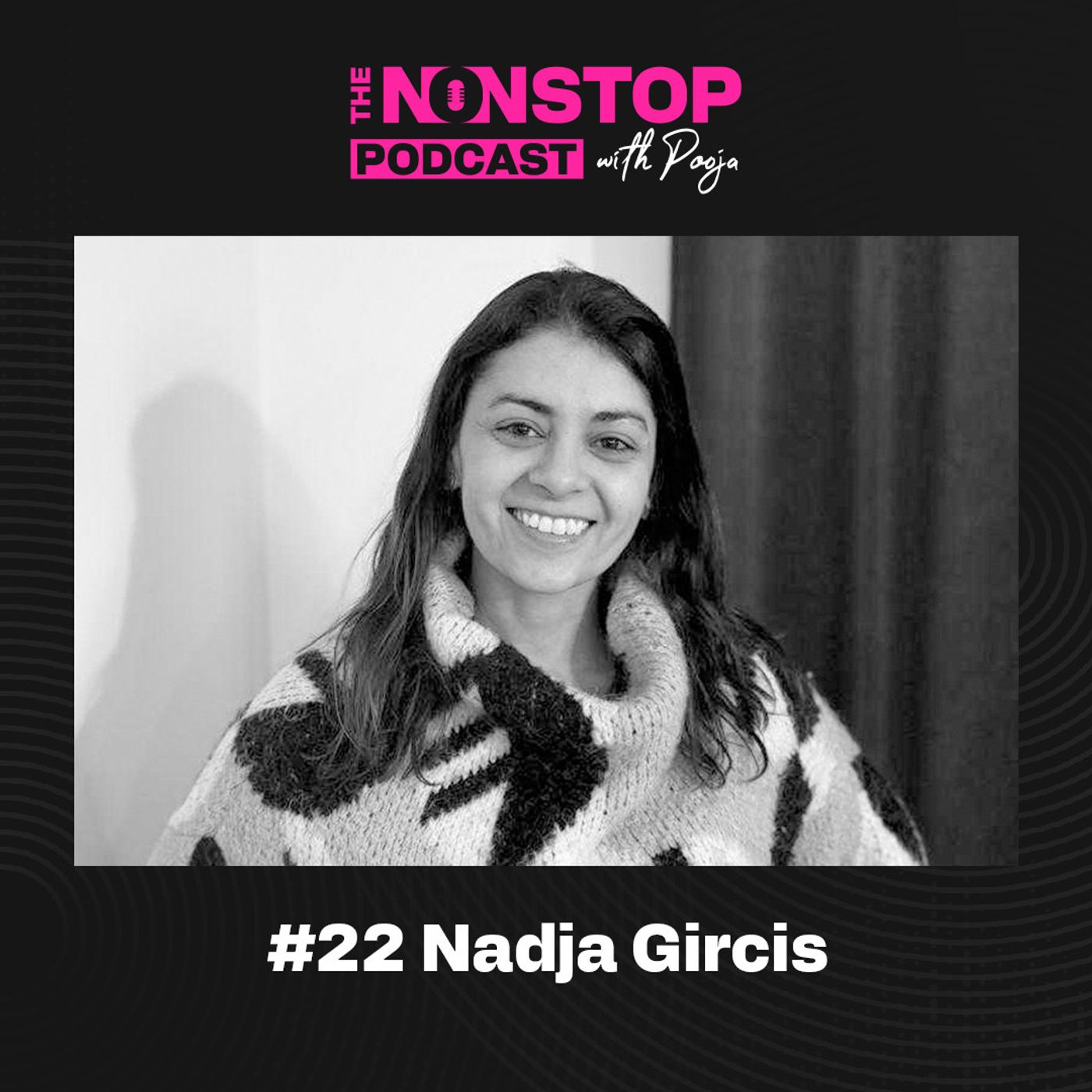 22: Nadja Gircis on Medicine, Acupuncture, and Integrative Healing Medicine | The Nonstop Podcast | Episode 22 episode artwork