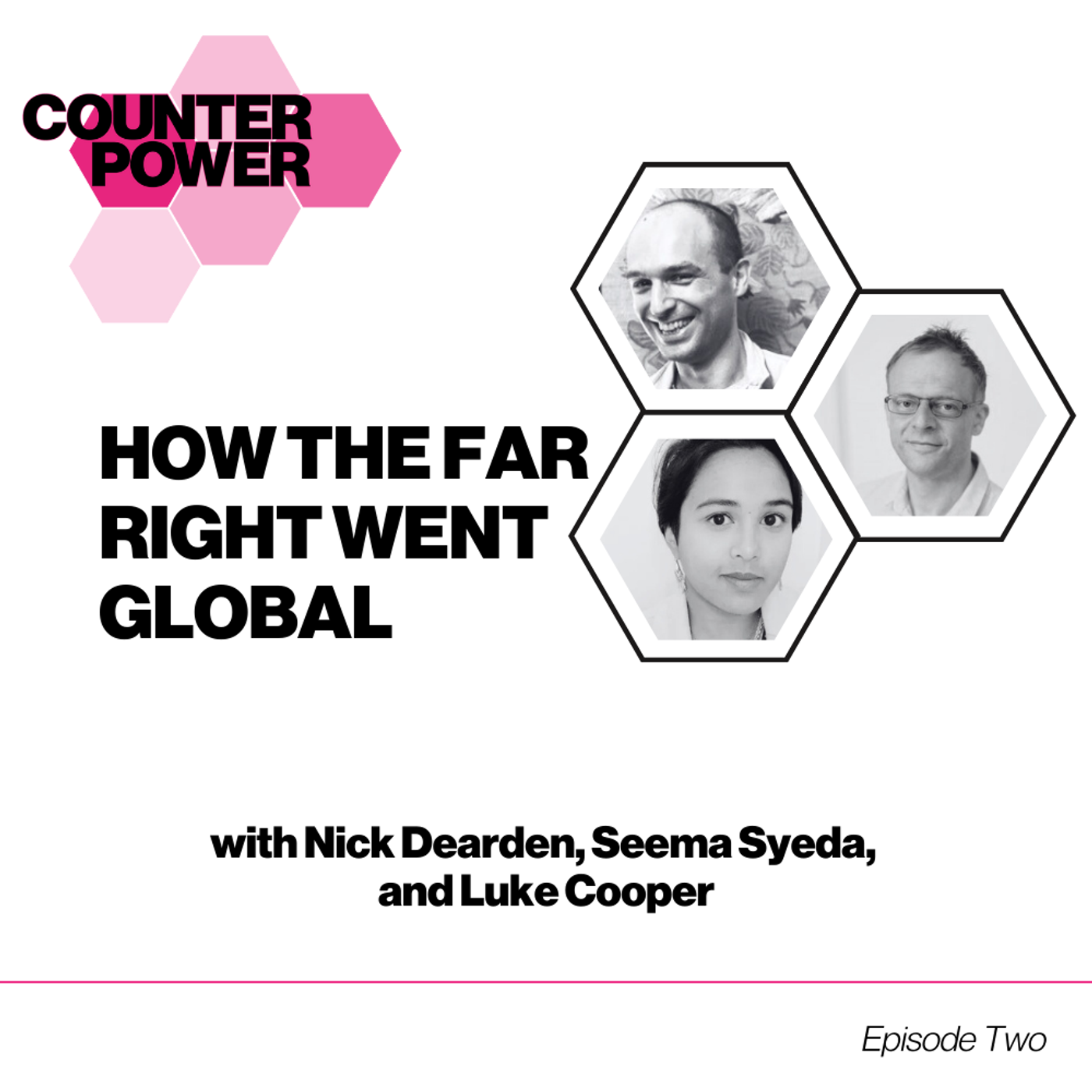 S2 Ep2: How The Far Right Went Global