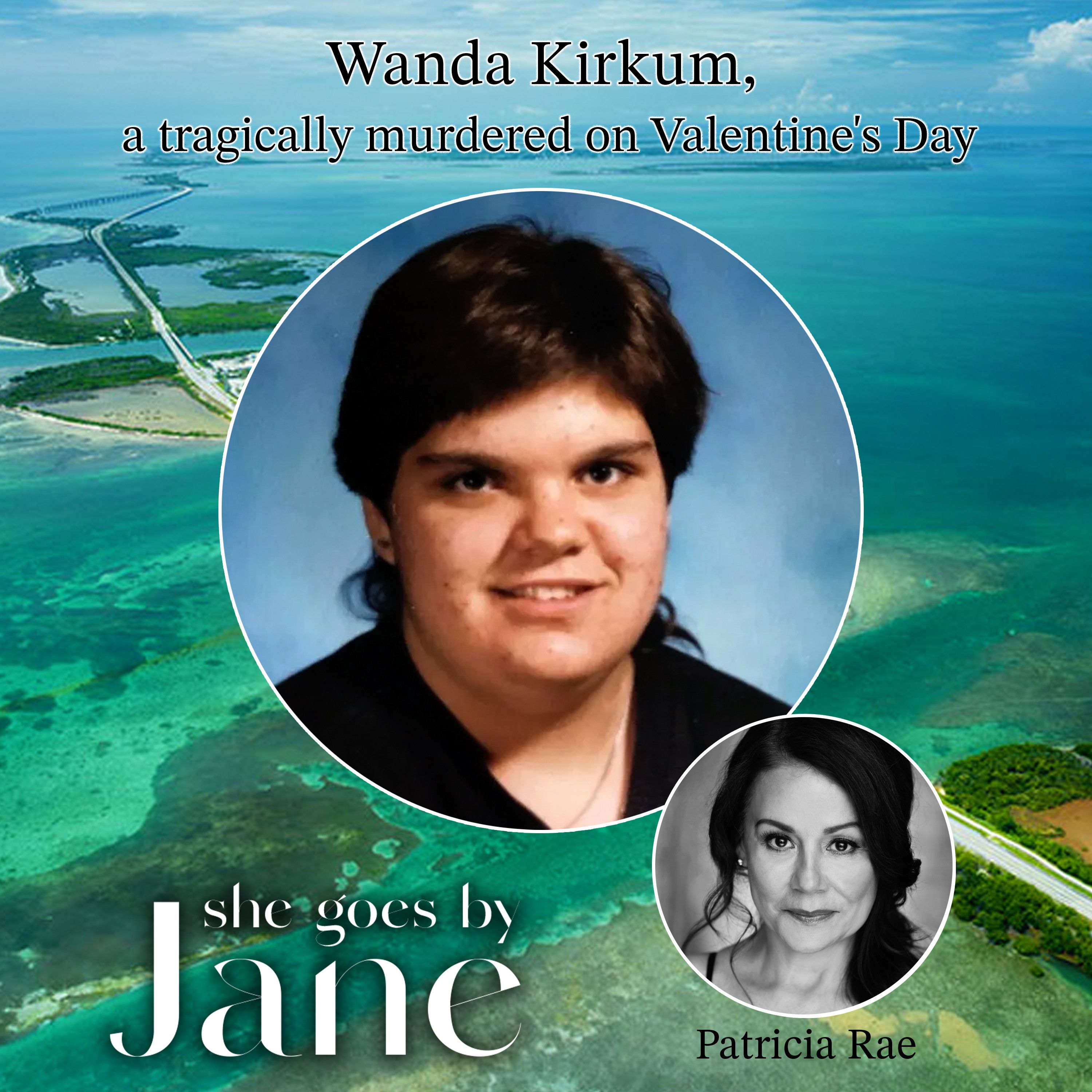 122: Wanda Kirkum, a tragically murdered on Valentine's Day