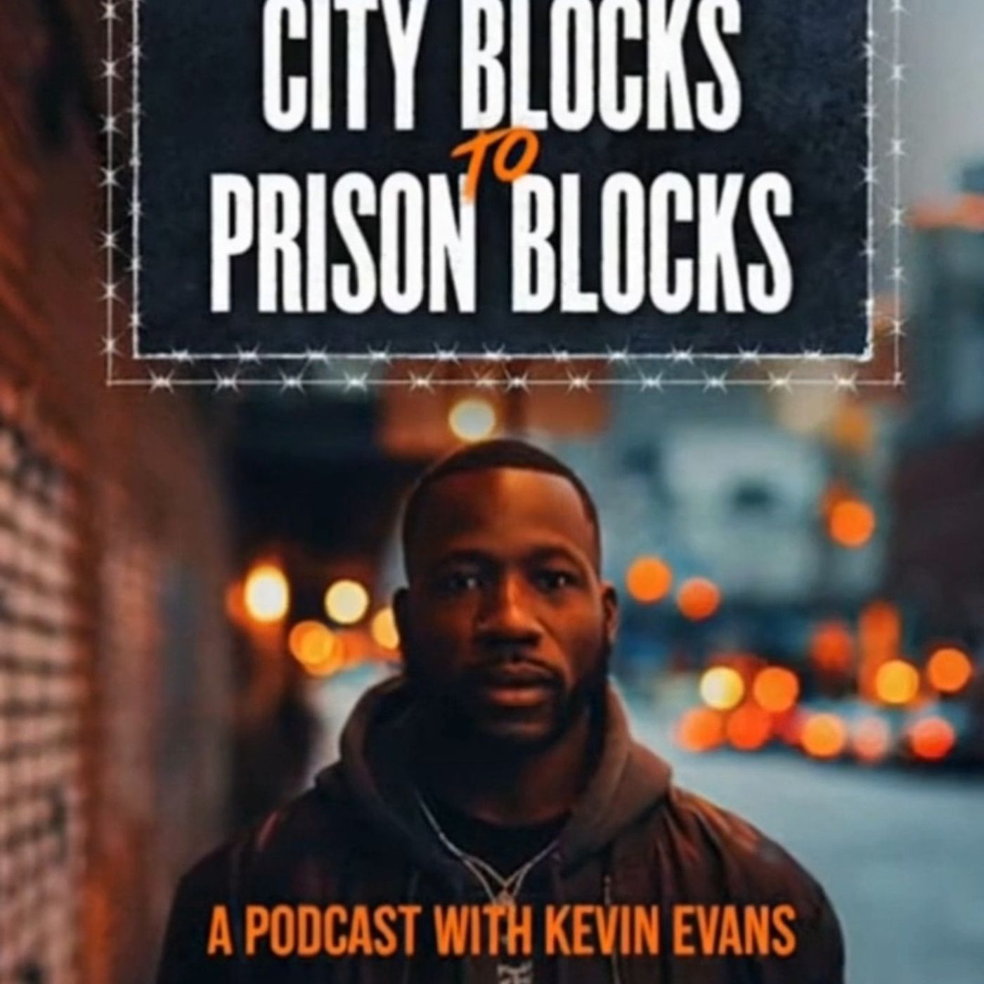 58: City Blocks To Prison Blocks Podcast W/Kevin Evans EP#2 Black's in the Justice system & The Civil Rights Movement