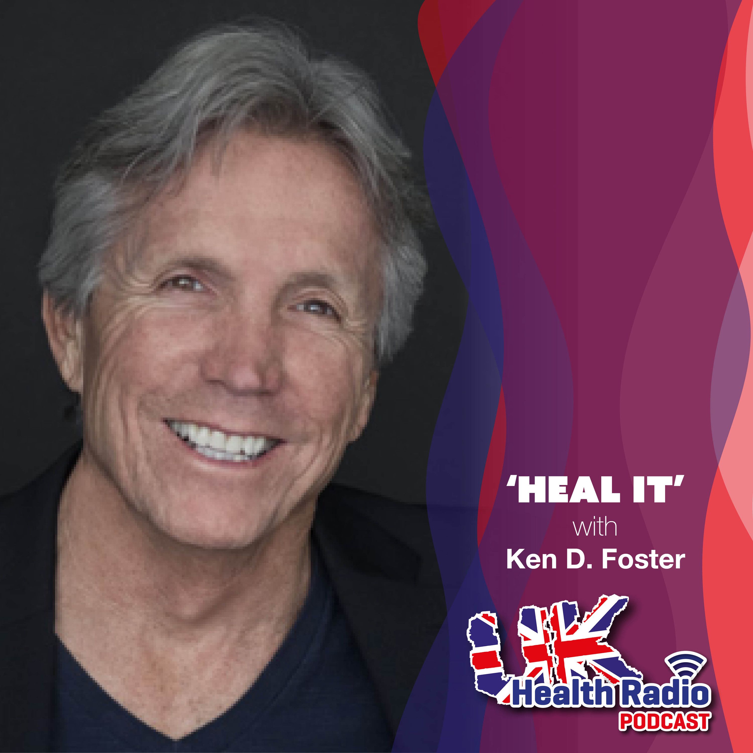 92: Heal It with Ken D. Foster - Episode 92 episode artwork