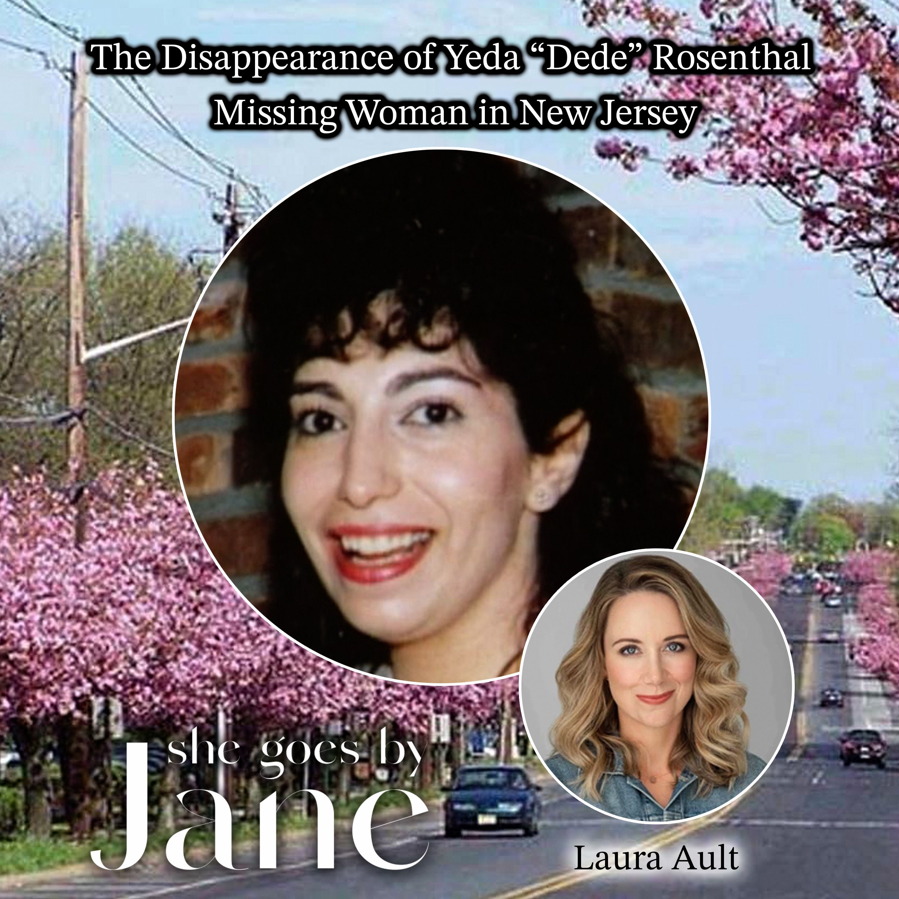123: The Disappearance of Yeda “Dede” Rosenthal | Missing Woman in New Jersey