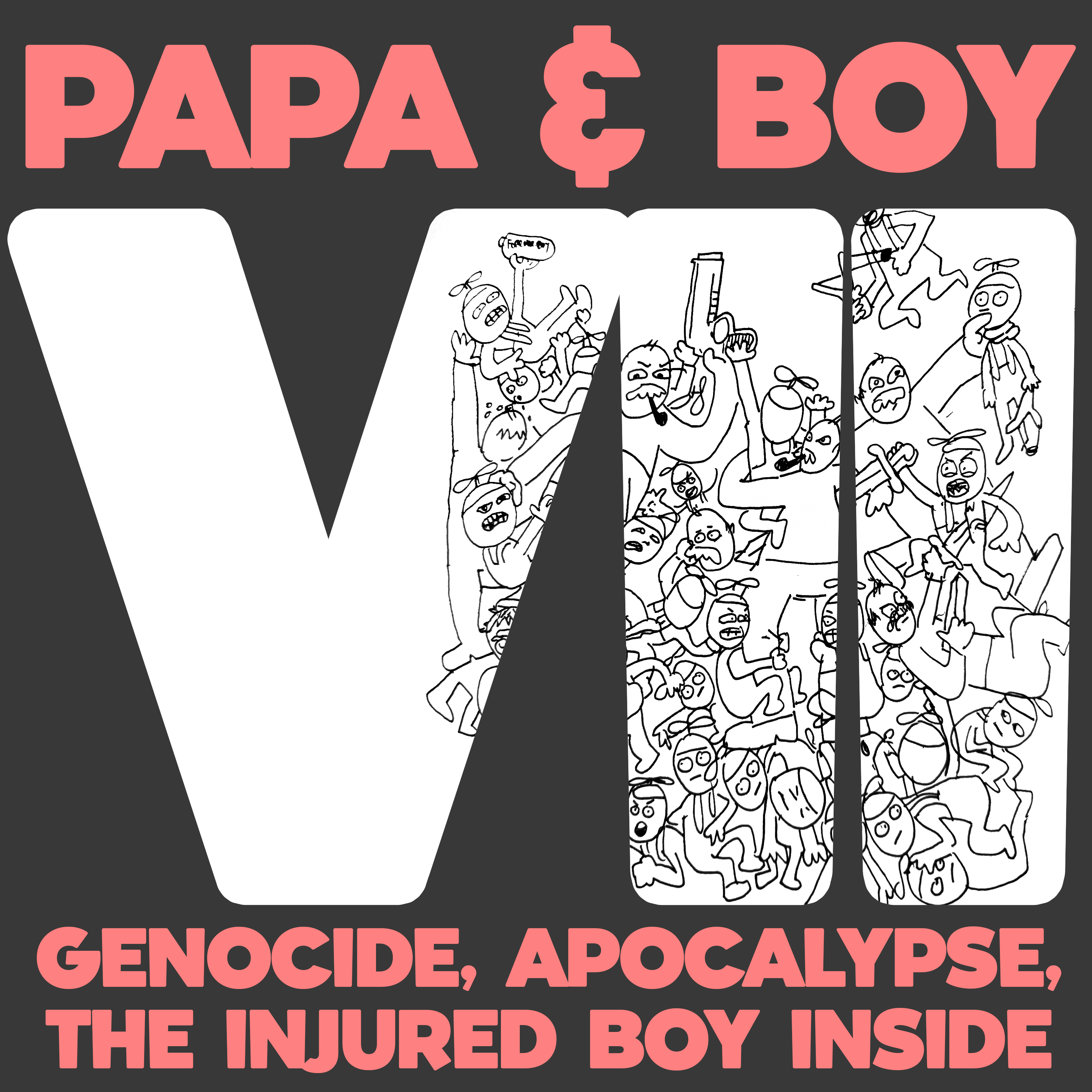 S12 Ep356: Genocide, Apocalypse, The Injured Boy Inside