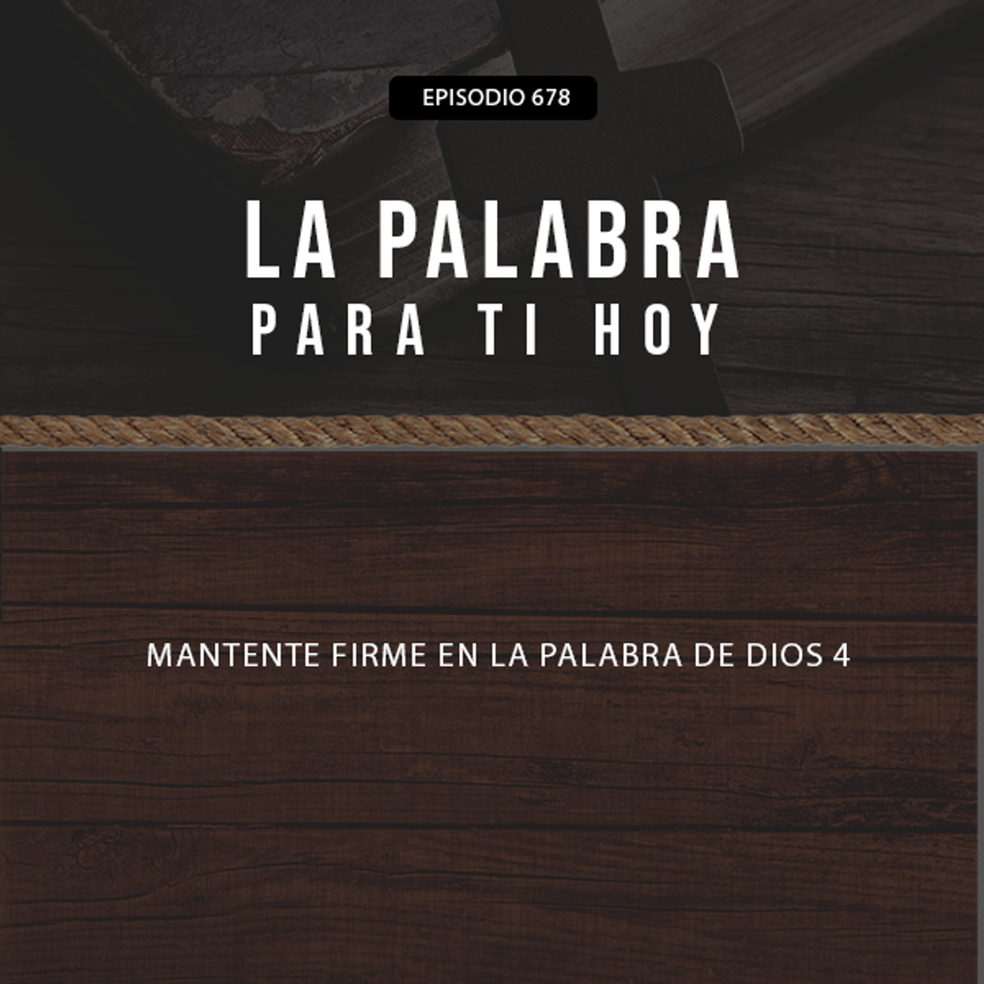 Mantente firme en la Palabra de Dios 4