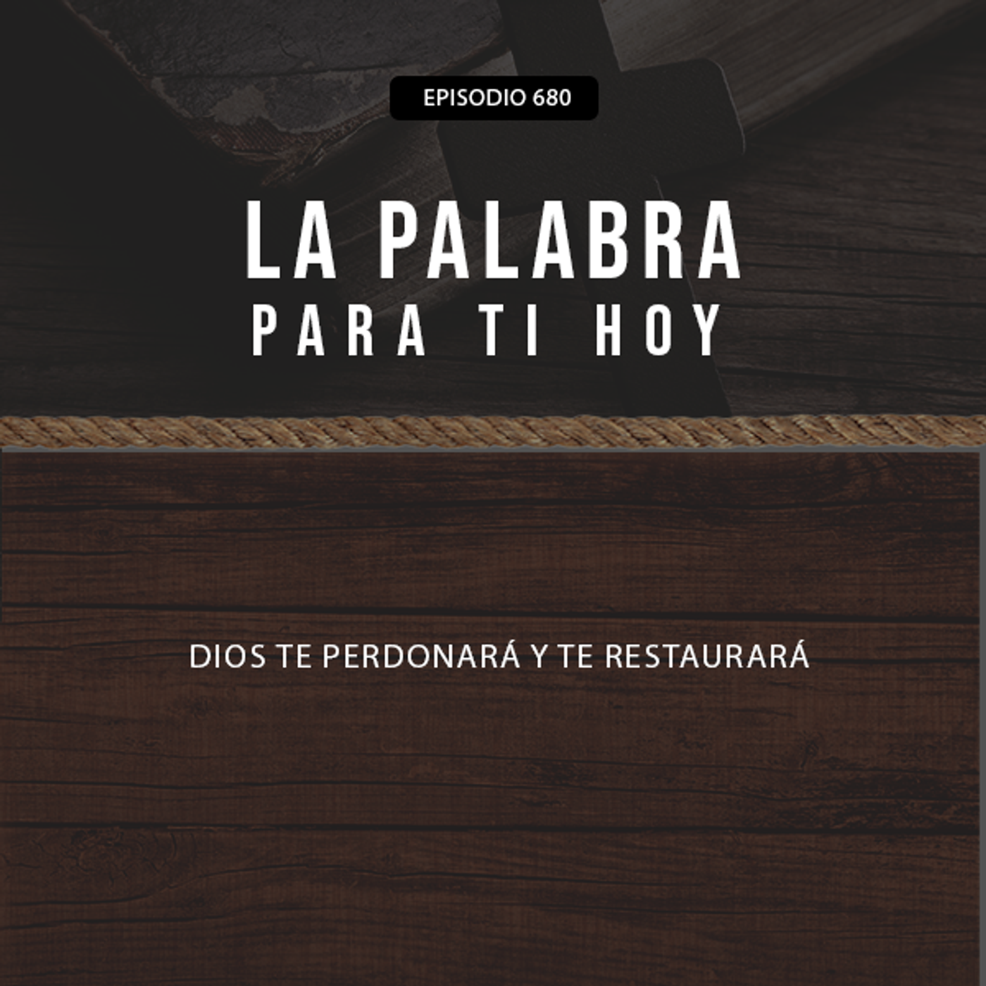Dios te perdonará y te restaurará
