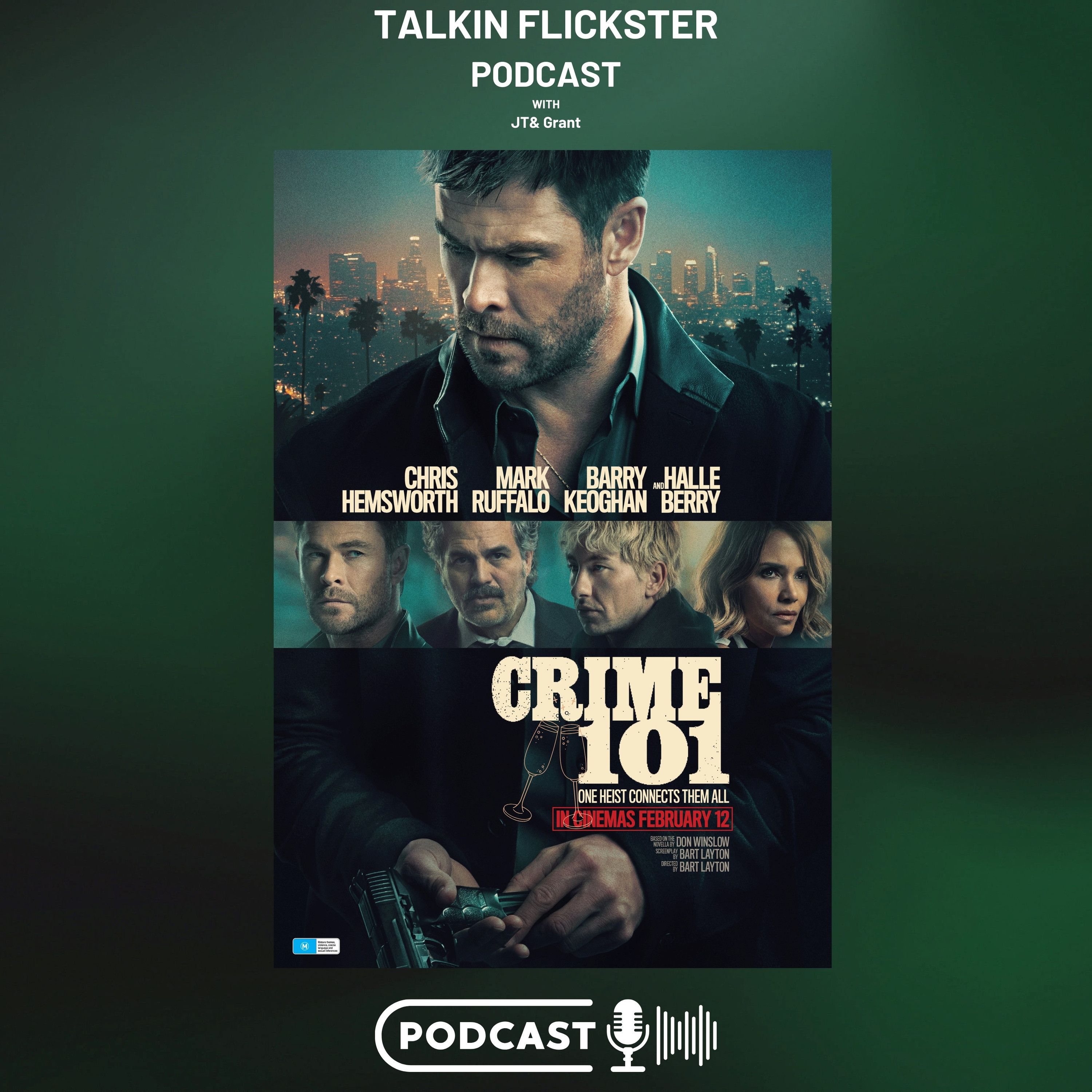 176: Talkin Flickster - Crime 101 (Episode 176) episode artwork