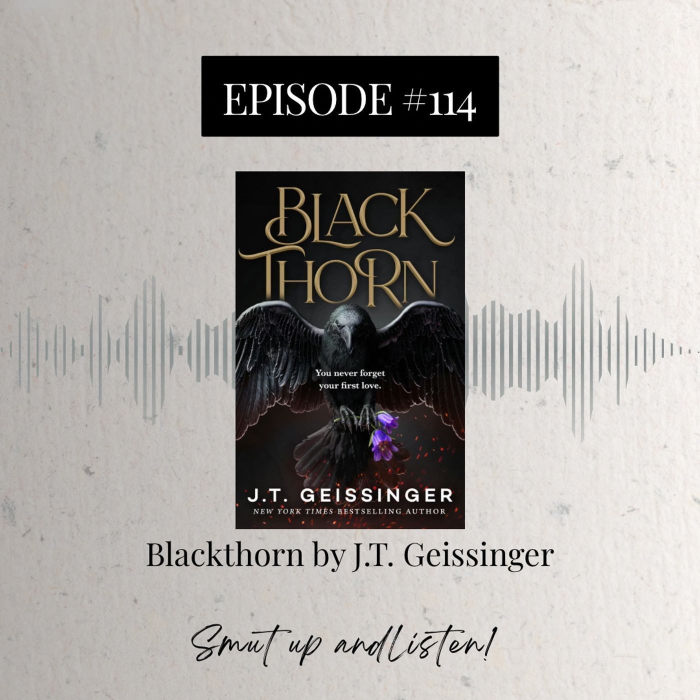 S4 Ep114: Blackthorn by J.T. Geissinger