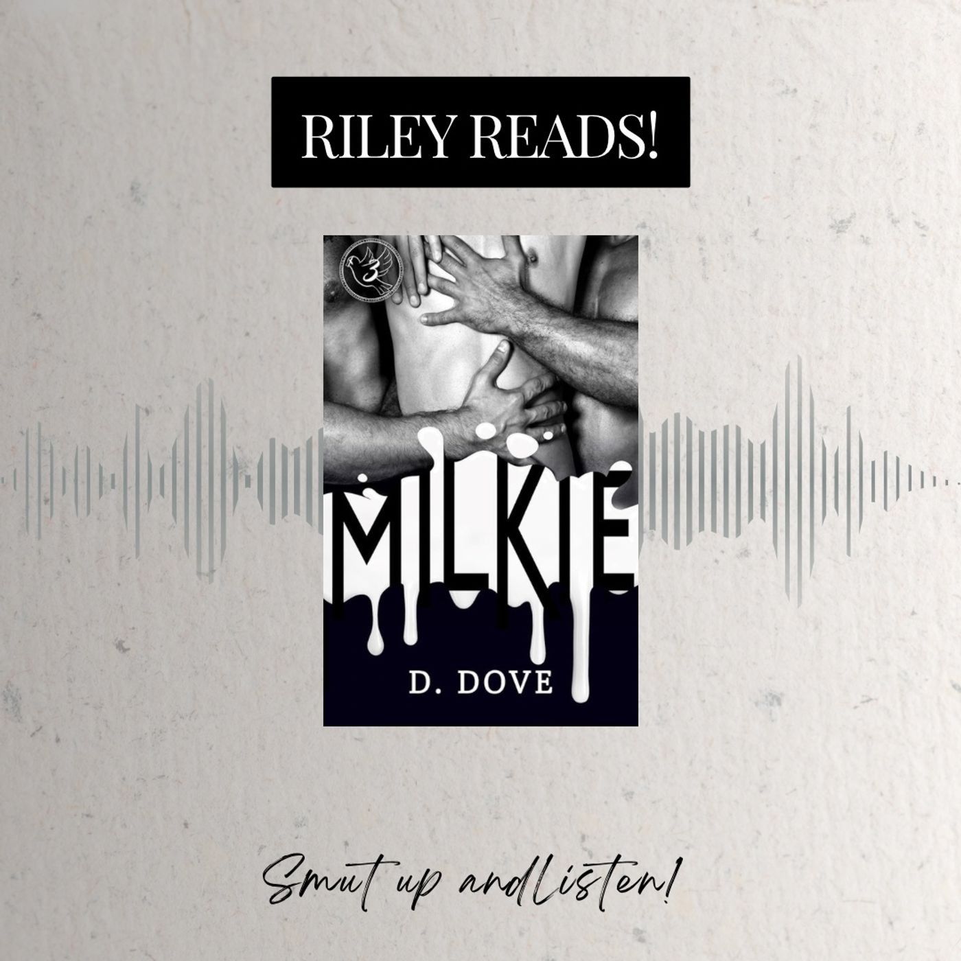 RILEY READS: Milkie by D. Dove