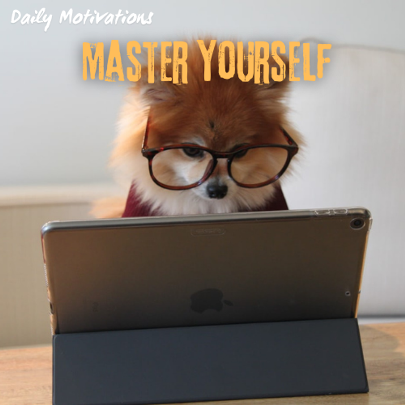 MASTER YOURSELF