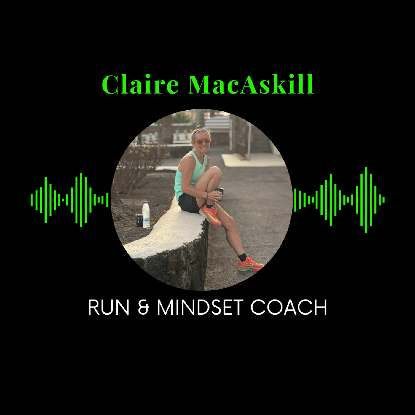 8: One Drink Was Still Holding Her Back: Claire MacAskill on Running, Mindset & 7 Years Alcohol-Free episode artwork