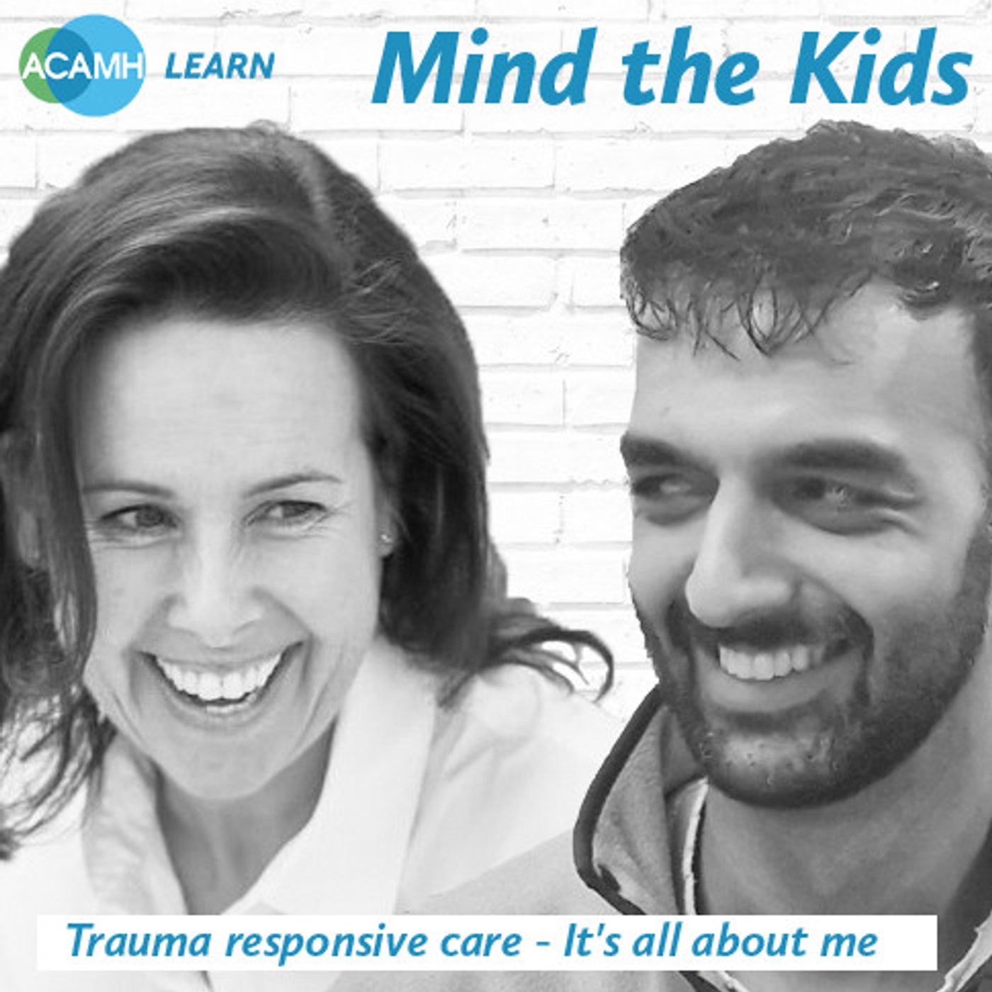 S7 Ep3: Mind the Kids - Trauma responsive care - It's all about me