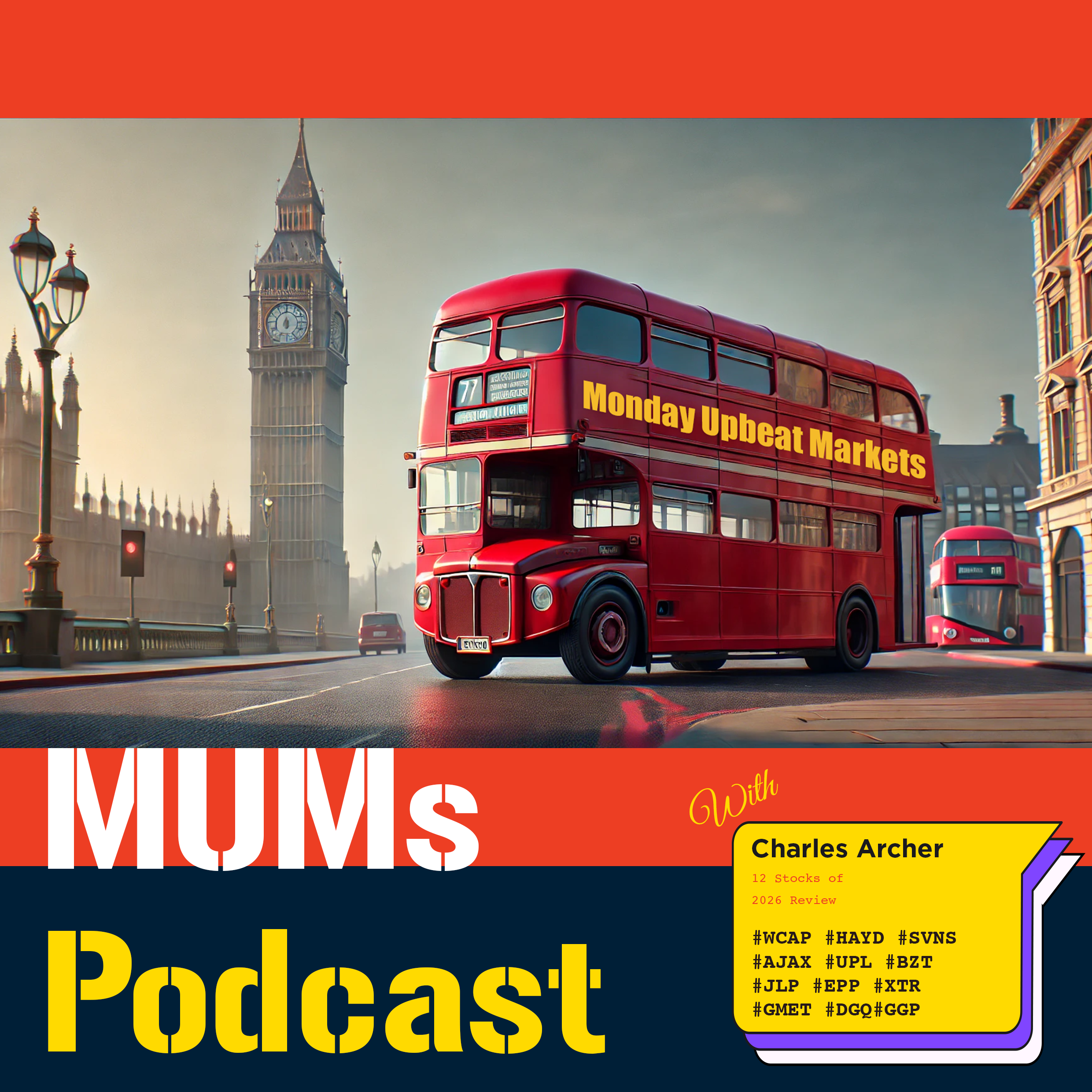 MUMS | 12 Stocks of 2026 Review #WCAP #HAYD #SVNS #AJAX #UPL #BZT #JLP #GGP #EPP #XTR #GMET #DGQ episode artwork