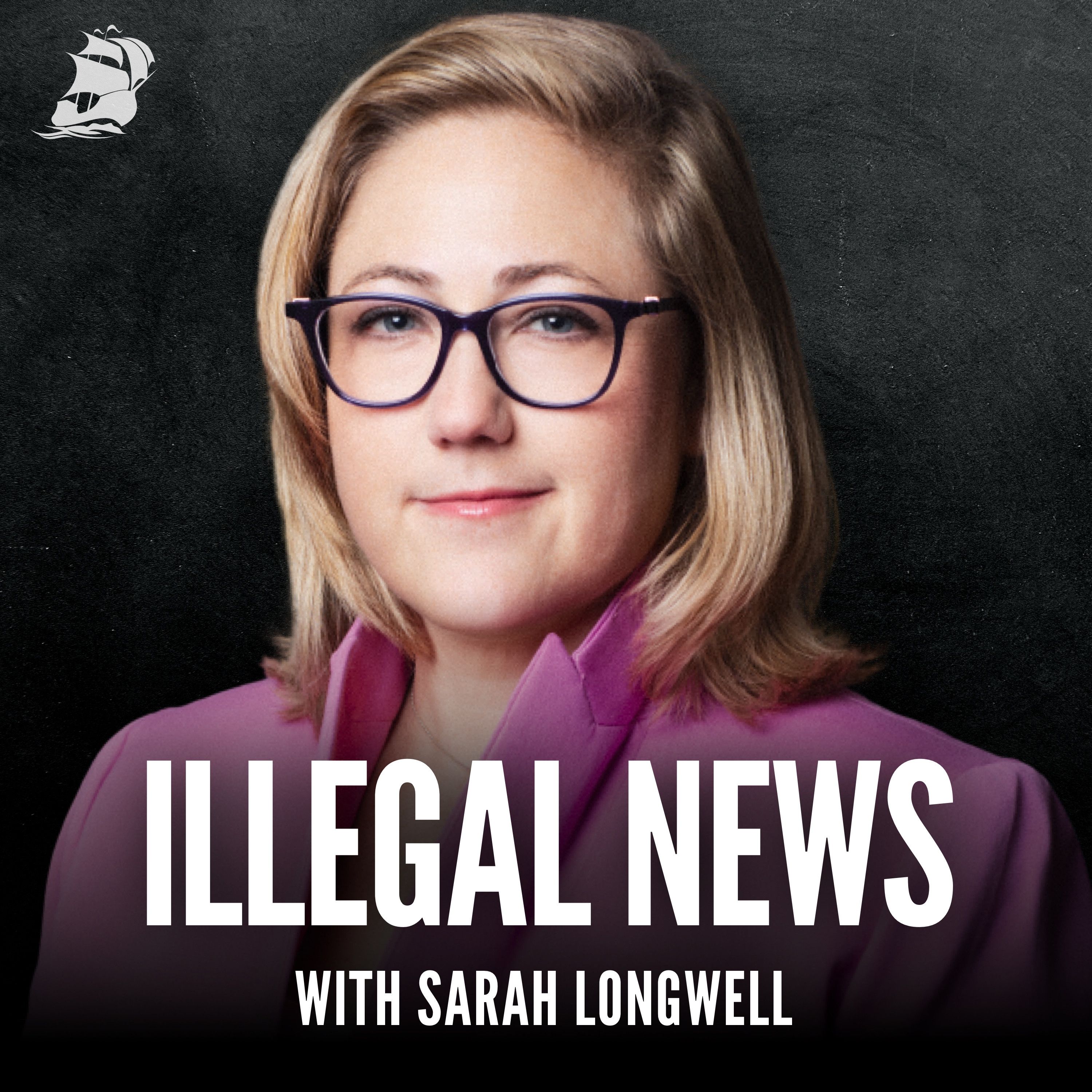 The Illegal News with Sarah Longwell