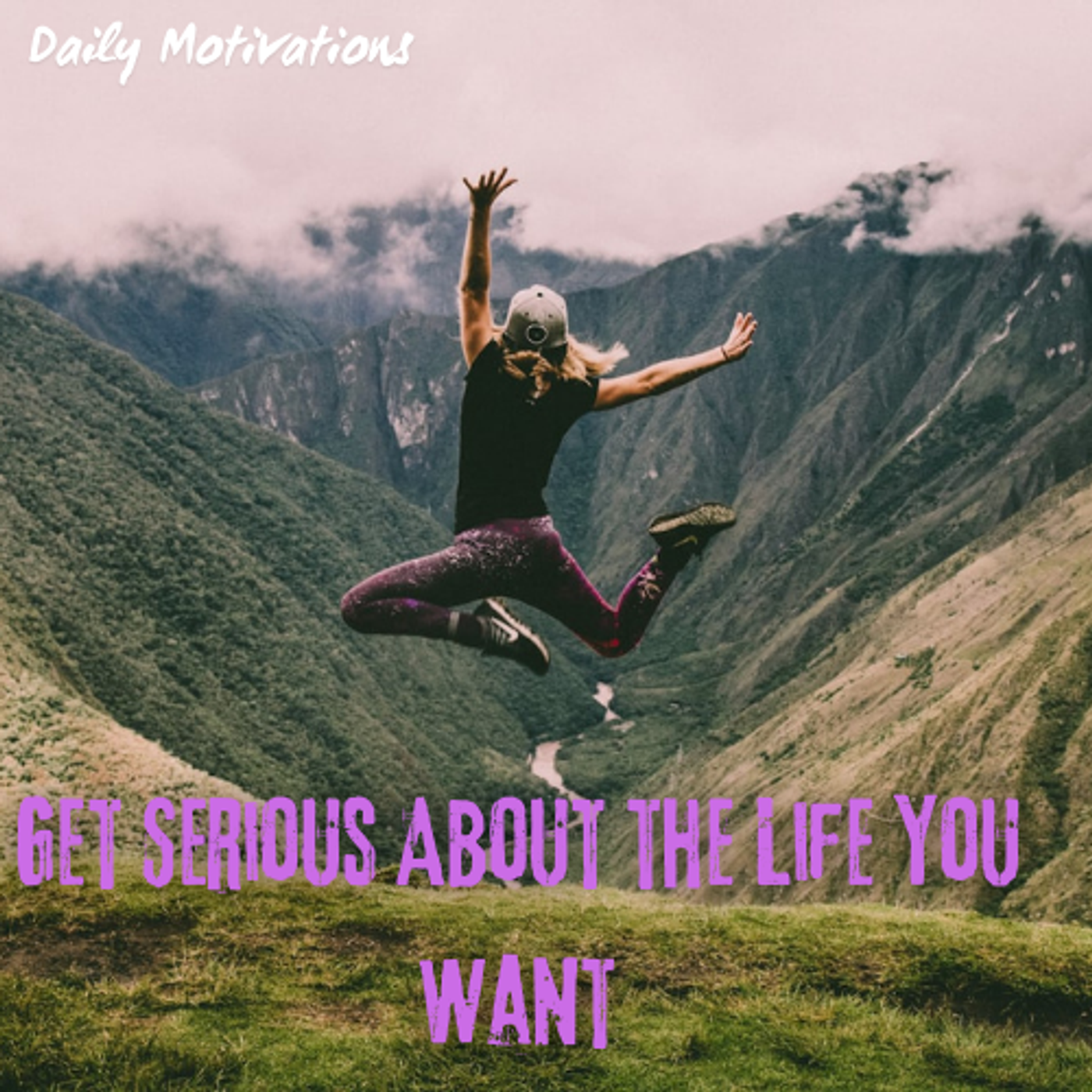 Get Serious About the Life You Want