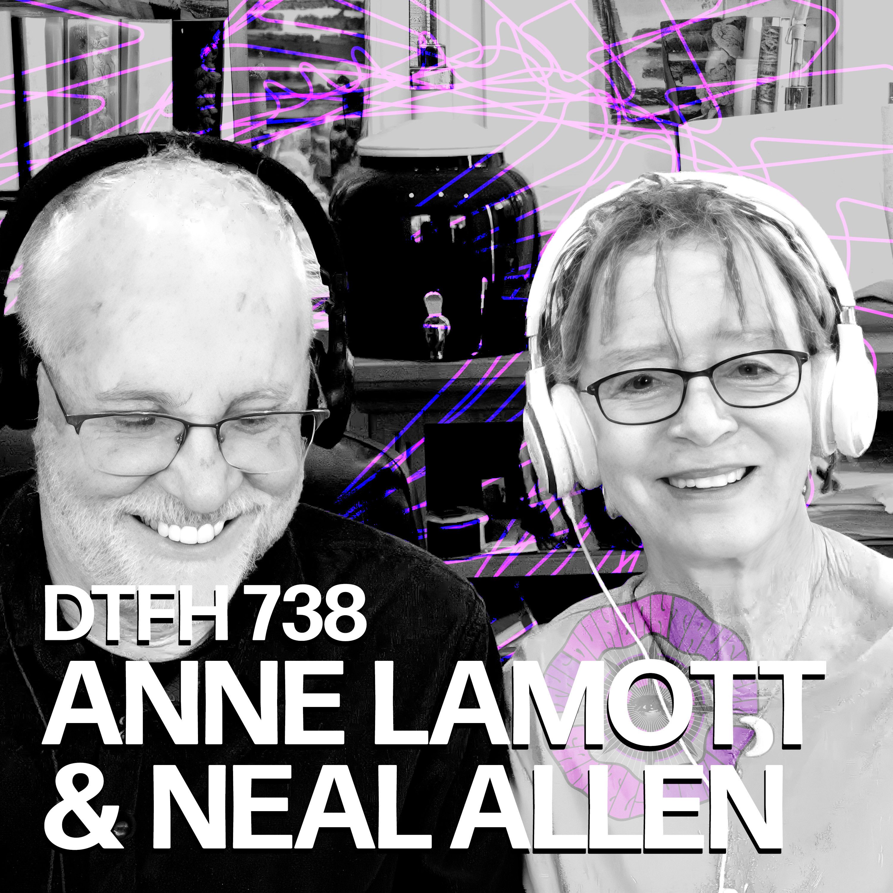 742: Anne Lamott & Neal Allen