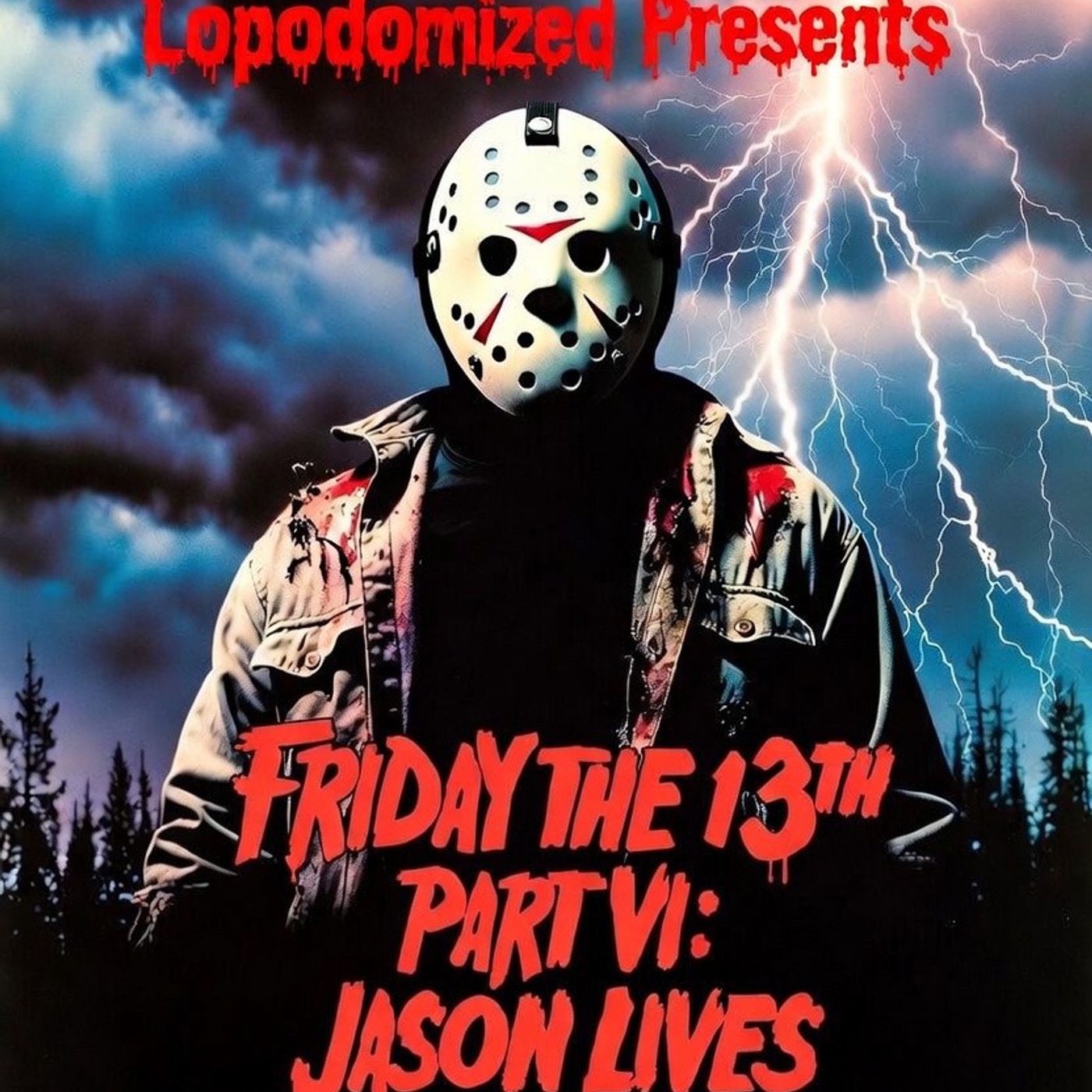 66: Friday the 13th Part 6 – Jason Lives