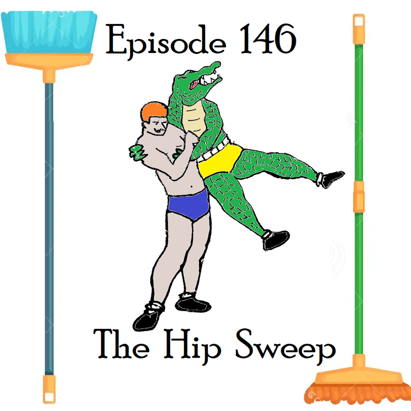 S1 Ep146: Episode 146 - The Hip Sweep episode artwork