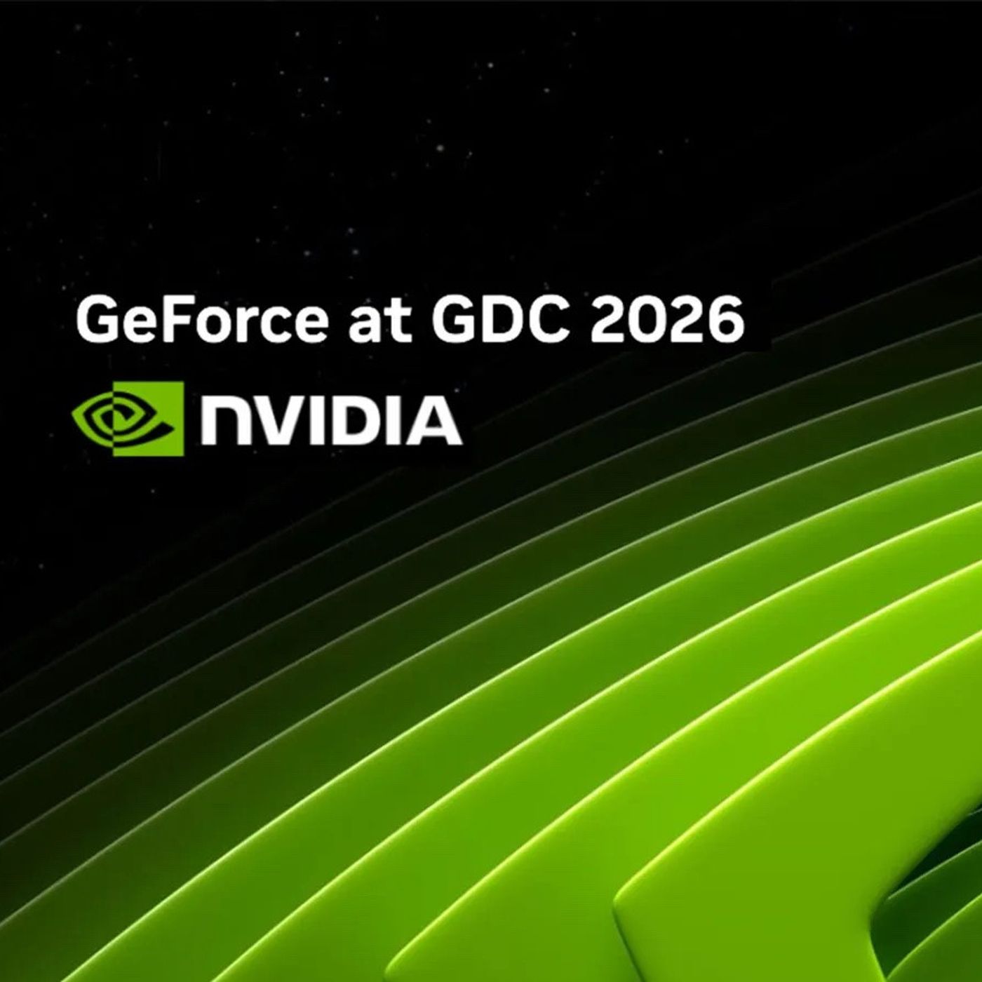 NVIDIA GeForce at GDC 2026