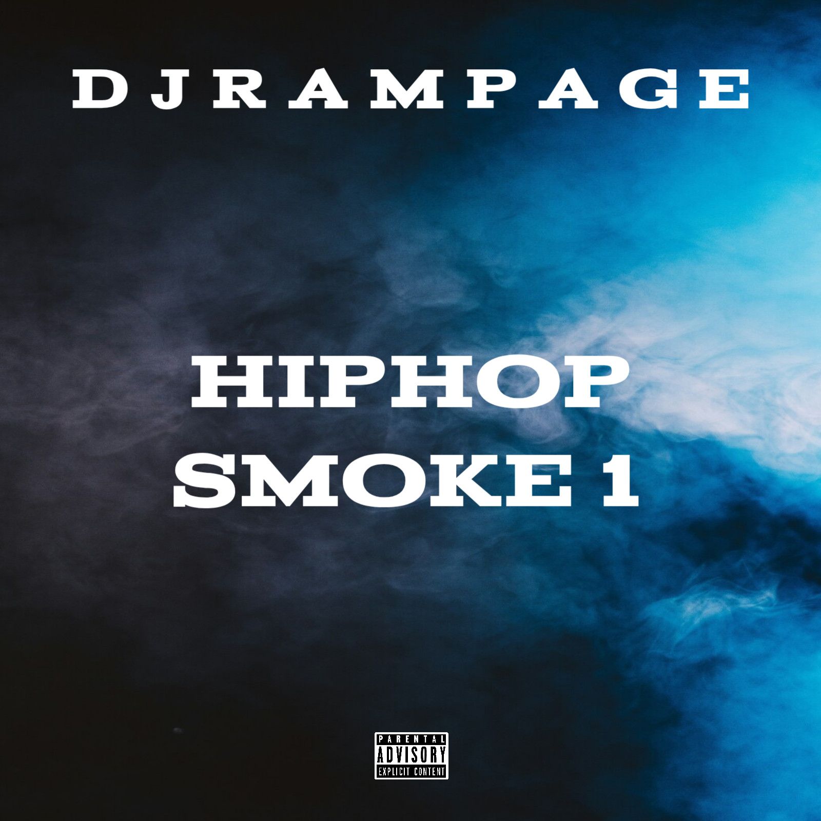 67:  DJRAMPAGE MSM HIPHOP SMOKE 1