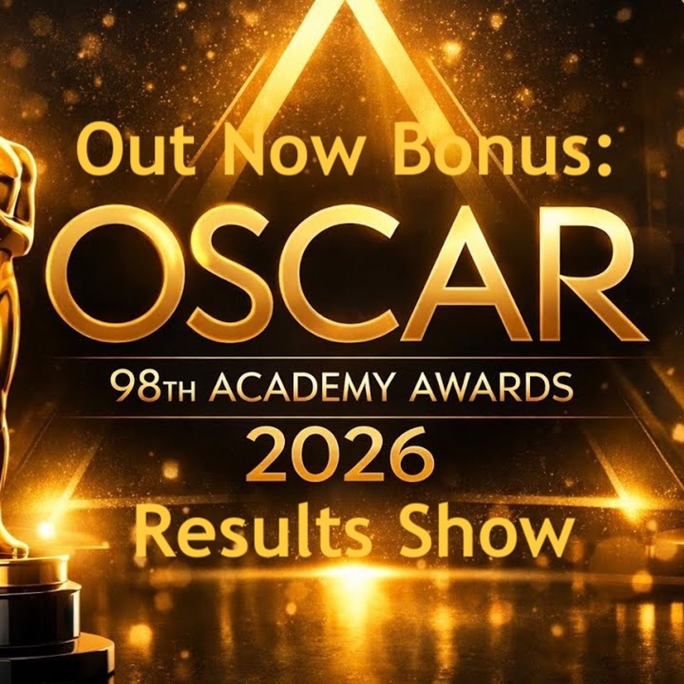 Out Now Bonus: 98th Academy Awards Results Special