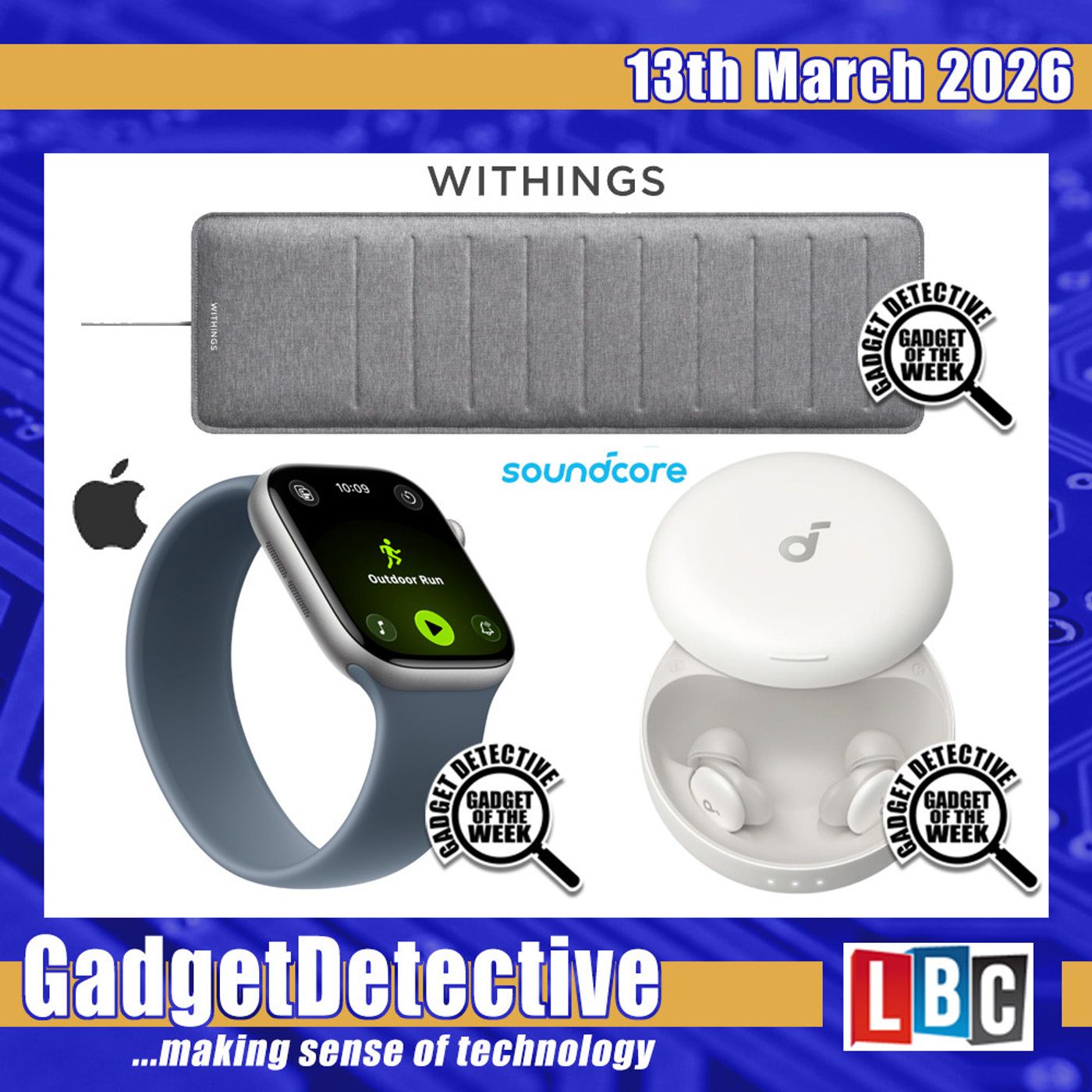 13th March 2026 - World Sleep Day Tech and more on LBC 13th March 2026 - World Sleep Day Tech and more on LBC