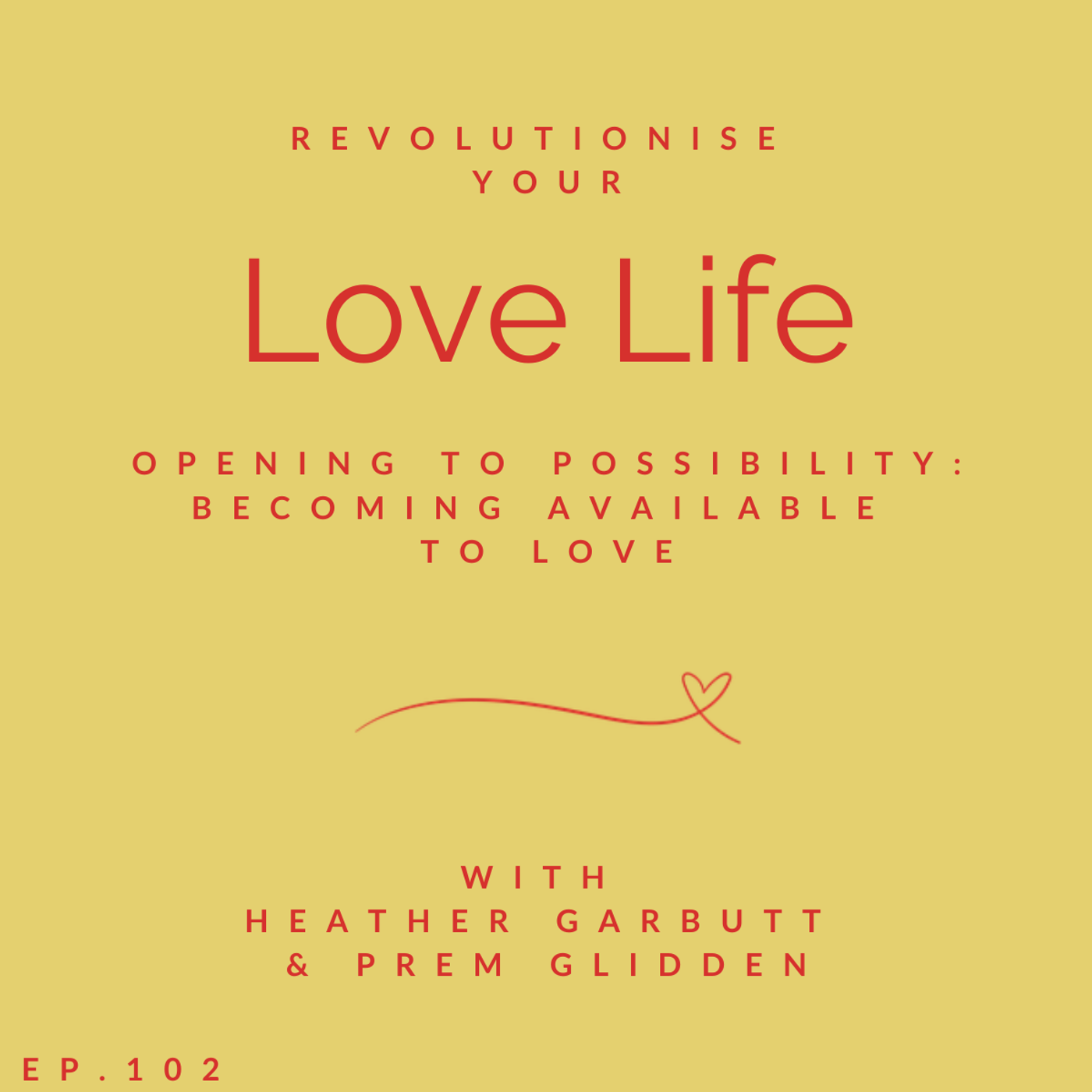 Revolutionise Your Love Life