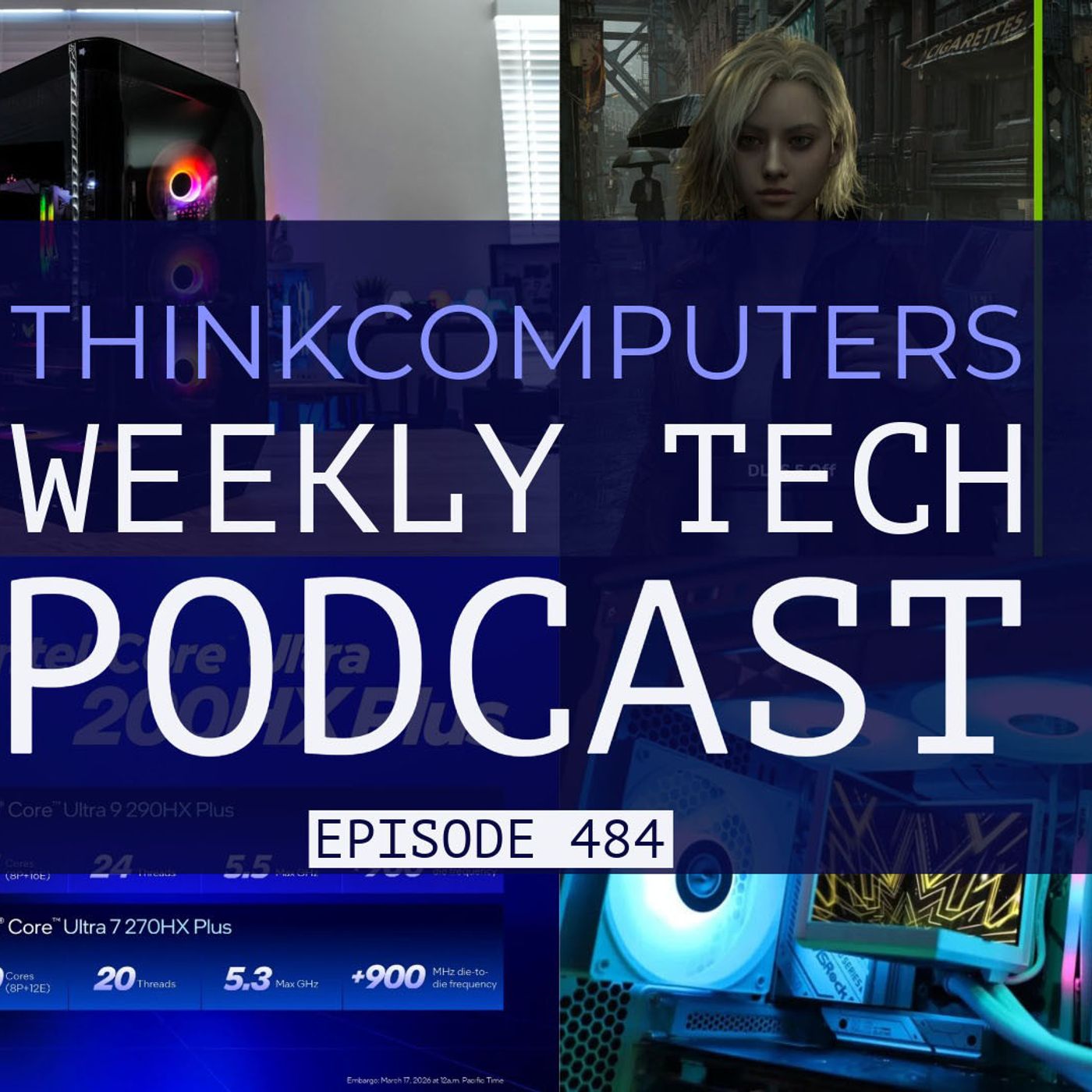 ThinkComputers Podcast #484 - The DLSS 5 Debate, New MSI Case, TRYX Stage & More!