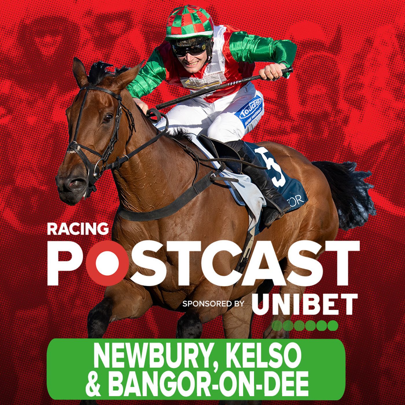 Newbury, Kelso and Bangor-On-Dee Preview | Horse Racing Tips | Racing Postcast | Unibet