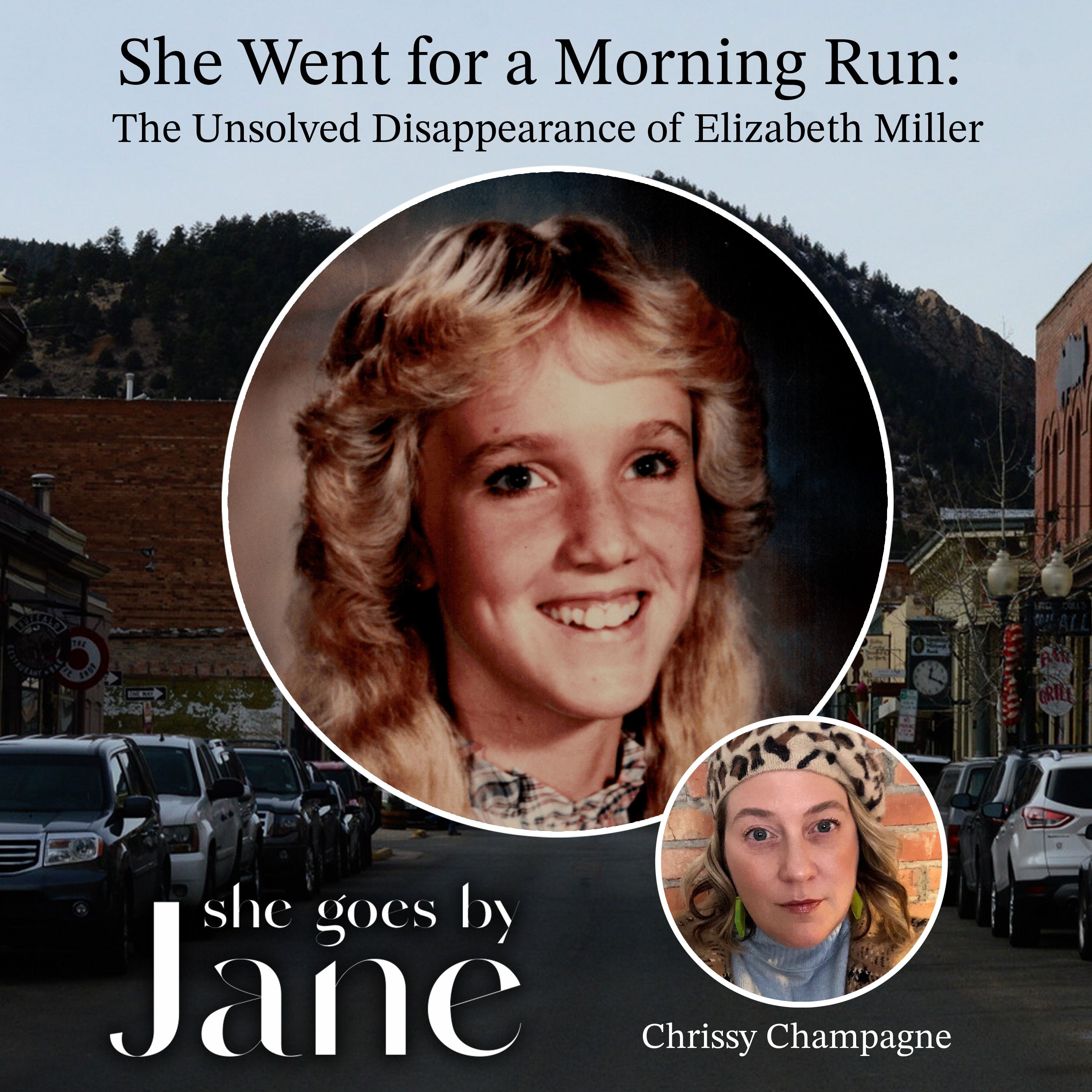 128: She Went for a Morning Run: The Unsolved Disappearance of Elizabeth Miller (1983) with guest reader Chrissy Champagne