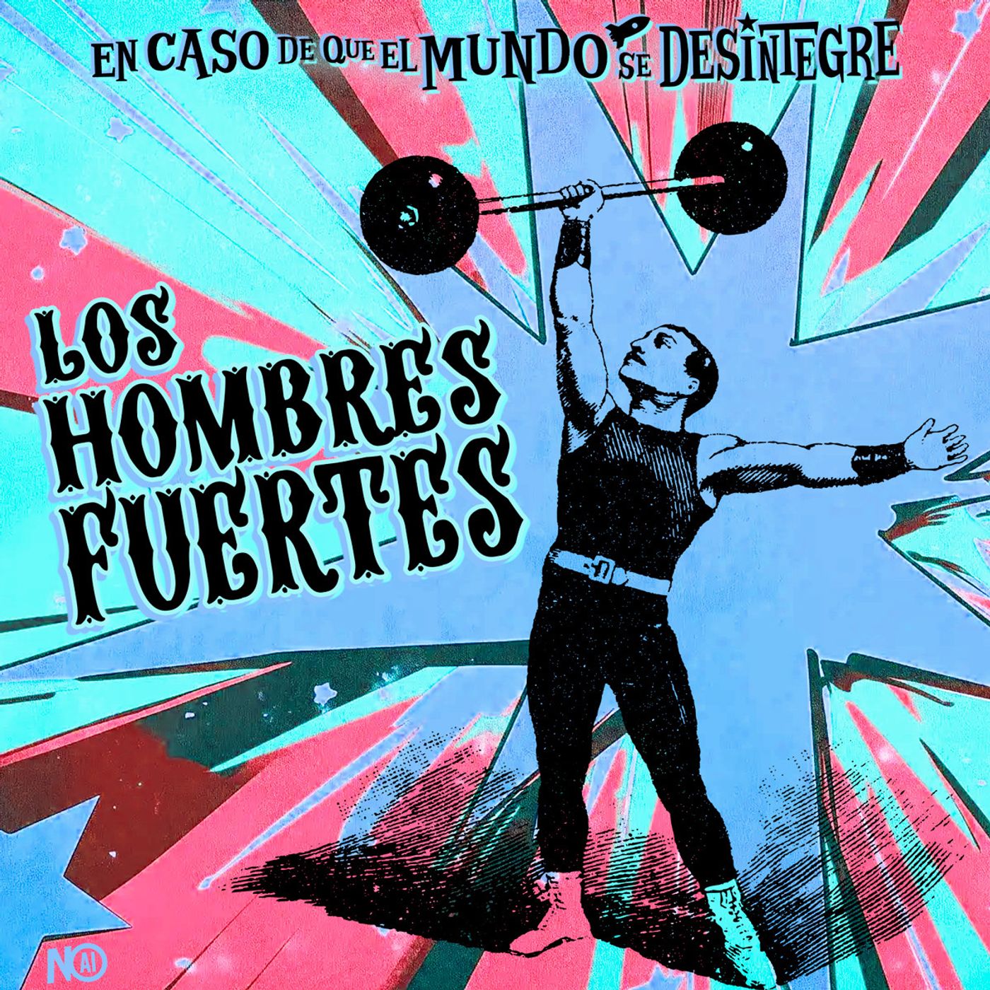 S28 Ep6267: Los Hombres Fuertes