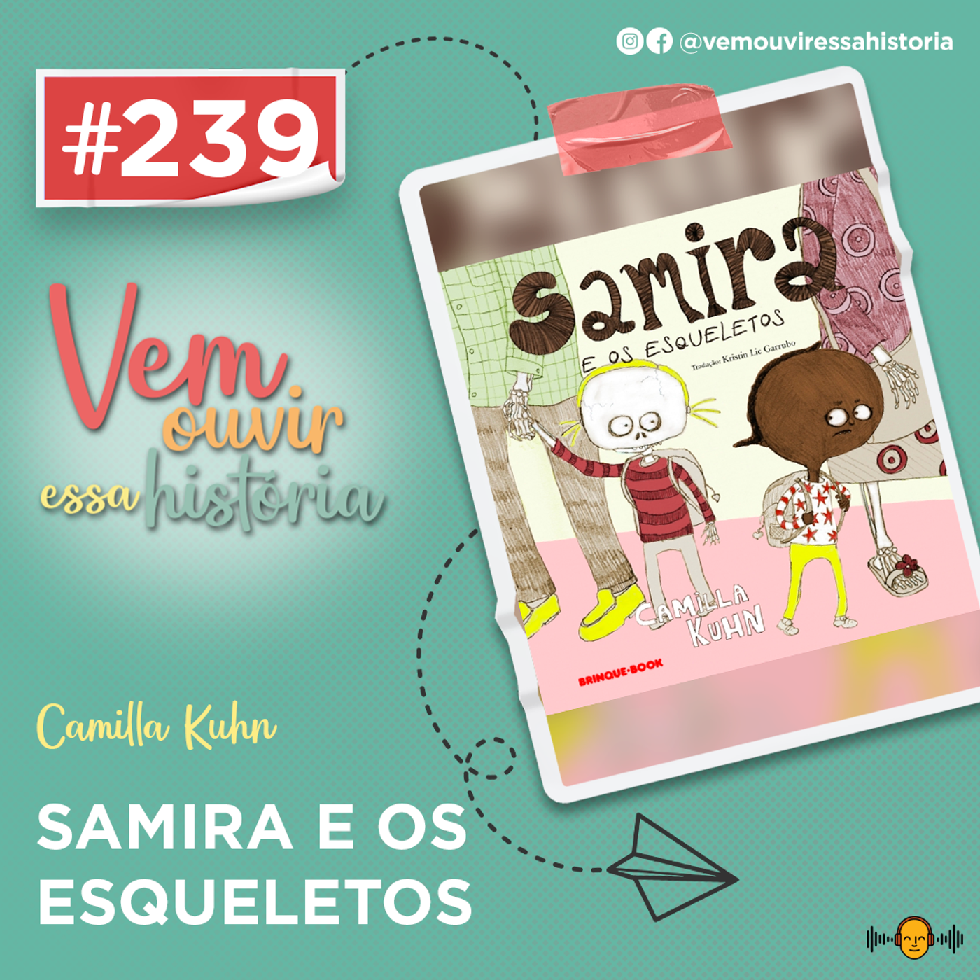 239: Samira e os Esqueletos