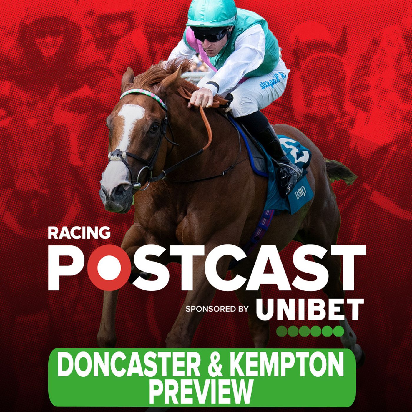 Doncaster & Kempton Preview | Horse Racing Tips | Racing Postcast | Unibet