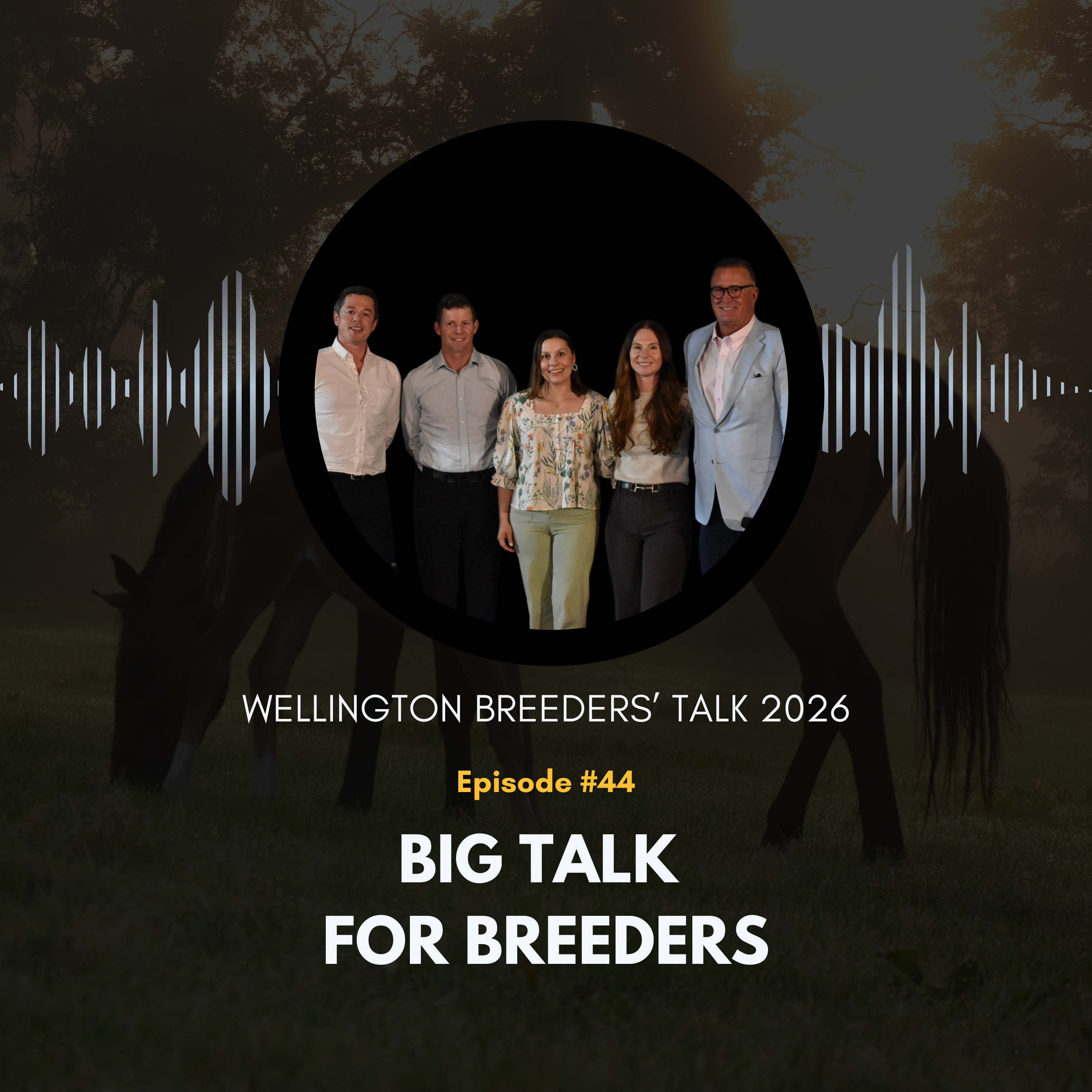44: Wellington Breeders' Talk 2026