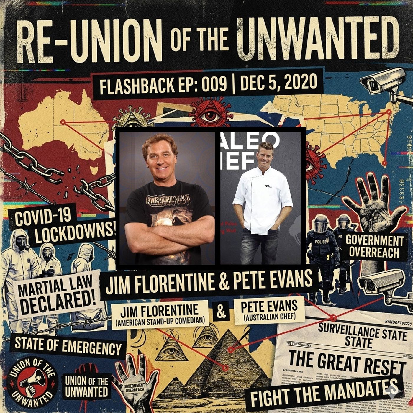 RE-Union of The Unwanted FLASHBACK EP: 009: Jim Florentine & Pete Evans