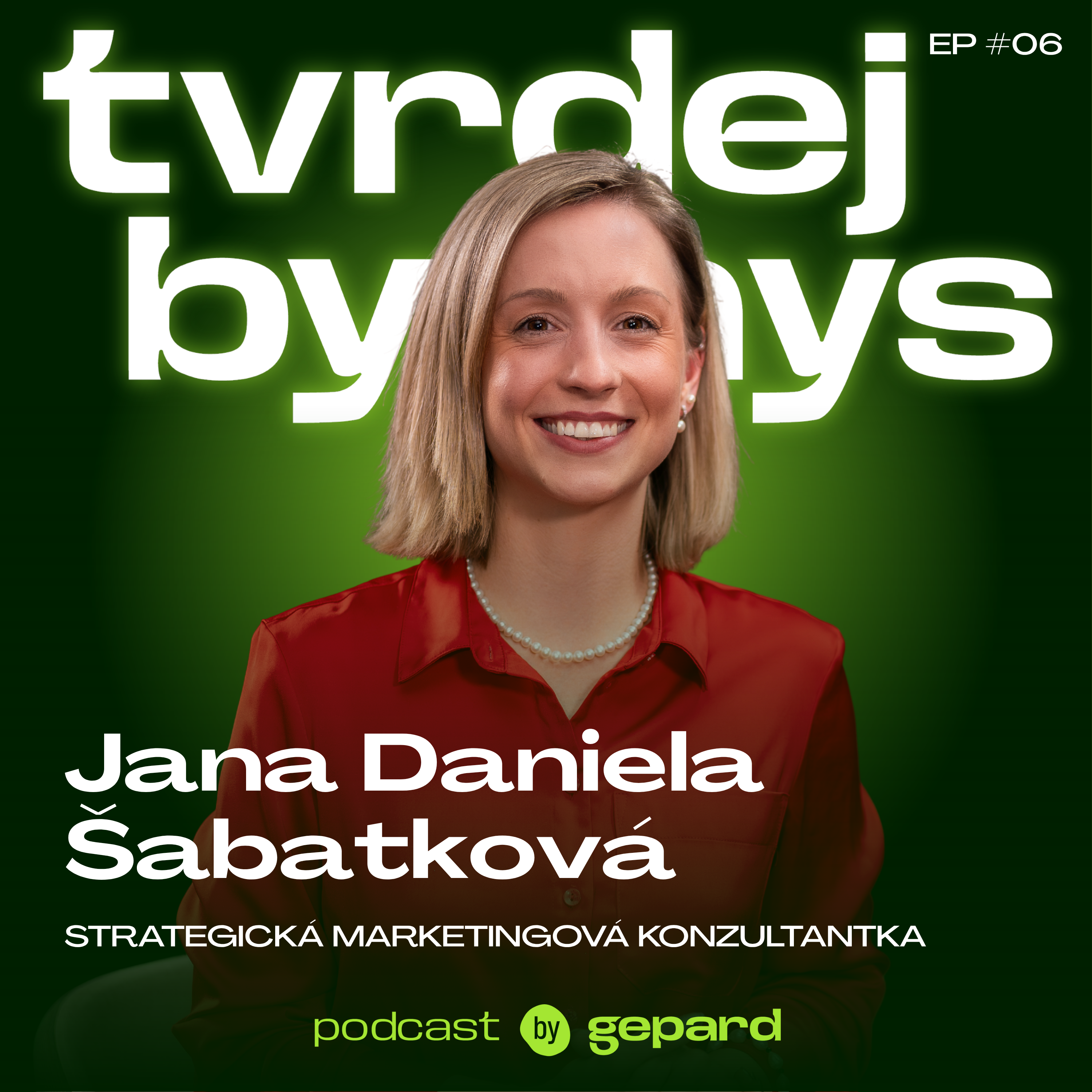 Jana Daniela Šabatková | Marketing začíná strategií, ne tím, co vypostuju na sítě episode artwork