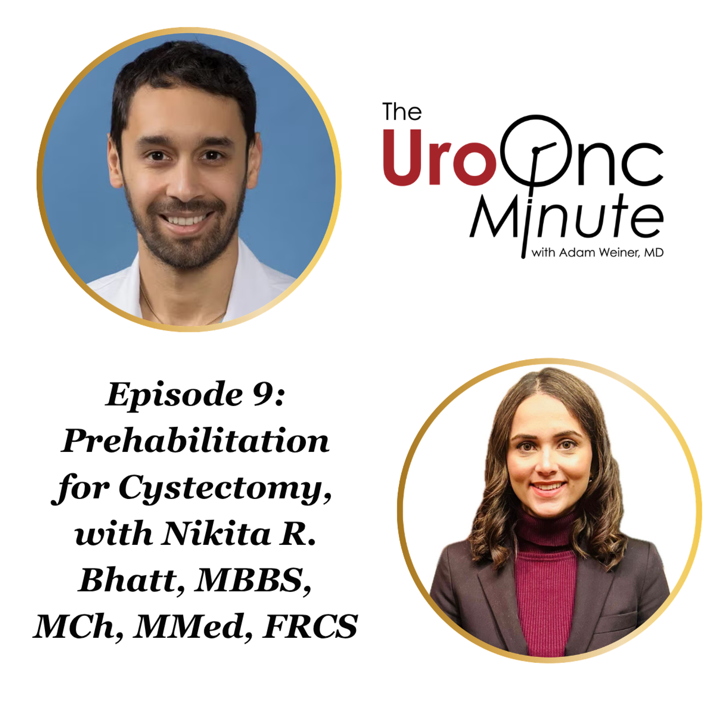 The UroOnc Minute: Prehabilitation for Cystectomy, with Nikita R. Bhatt, MBBS, MCh, MMed, FRCS episode artwork